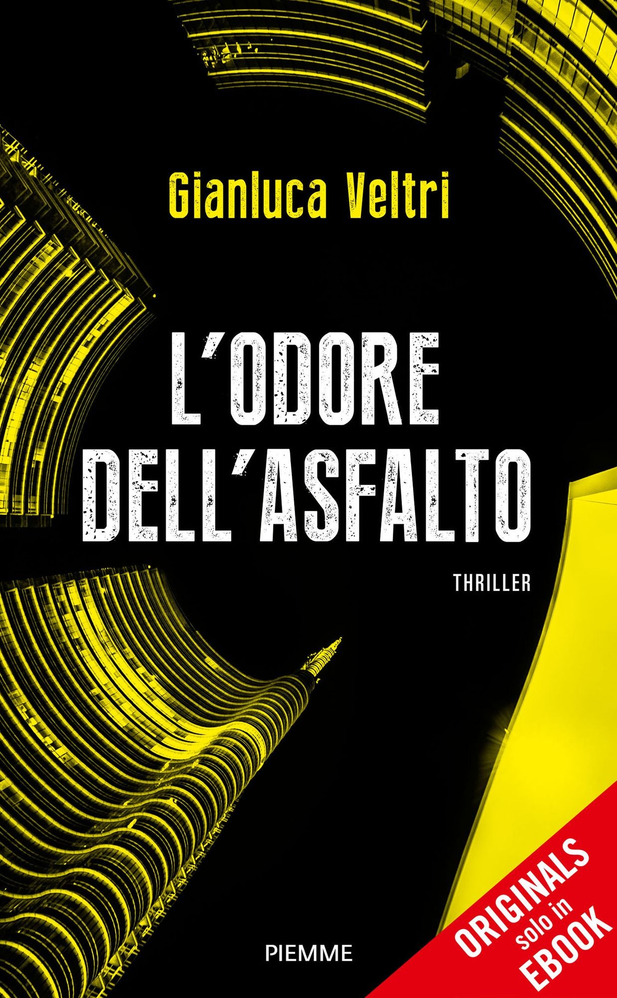 L'odore dell'asfalto (ORIGINALS)