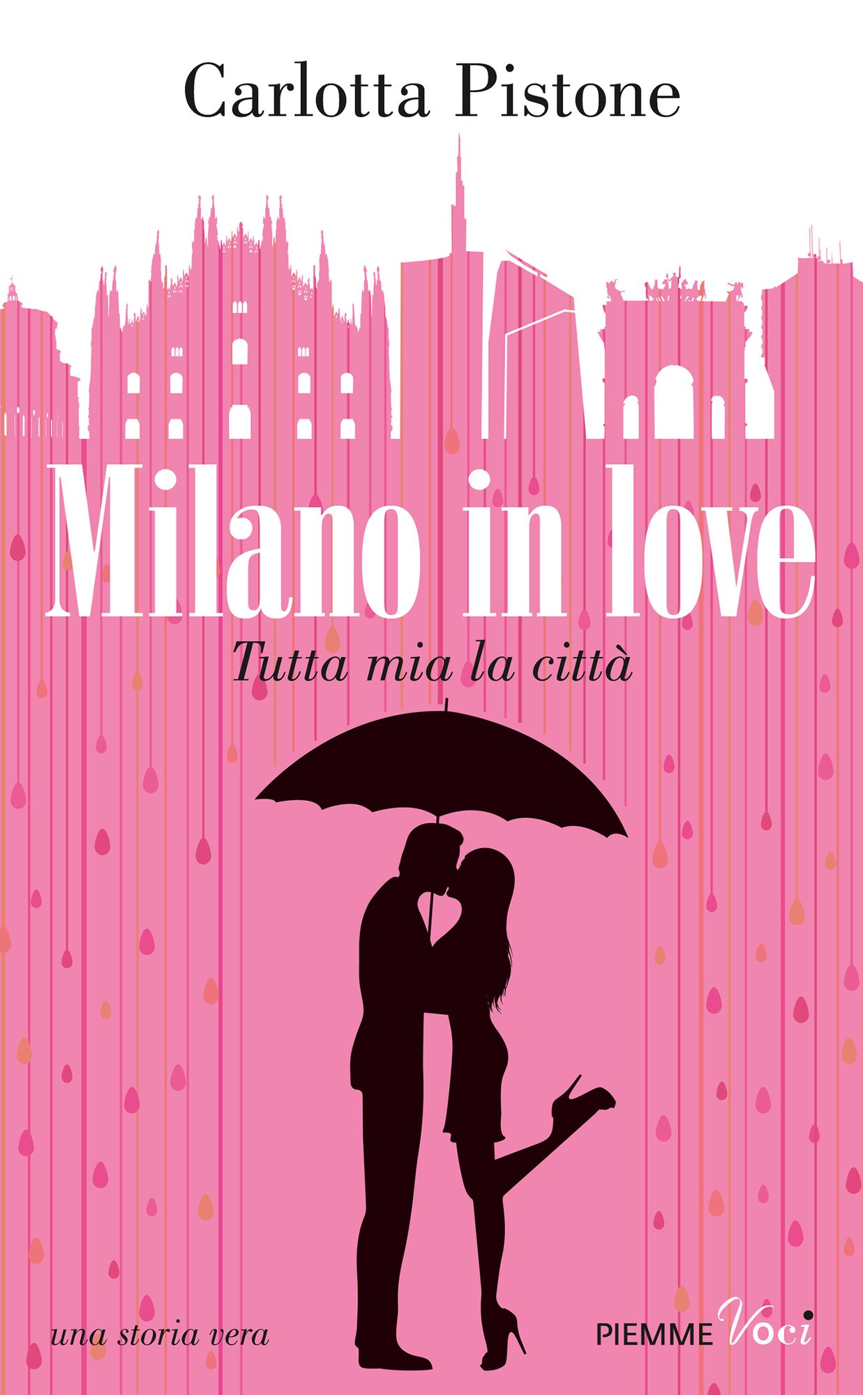 MILANO IN LOVE -TUTTA MIA LA CITT&Agrave;