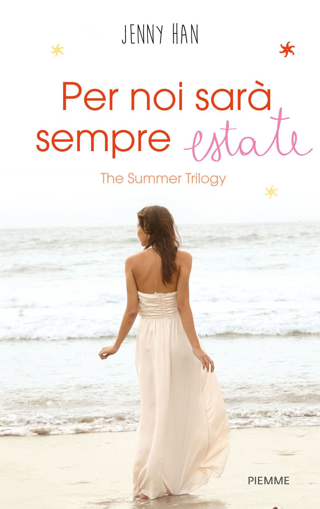 Per noi sar&agrave; sempre estate