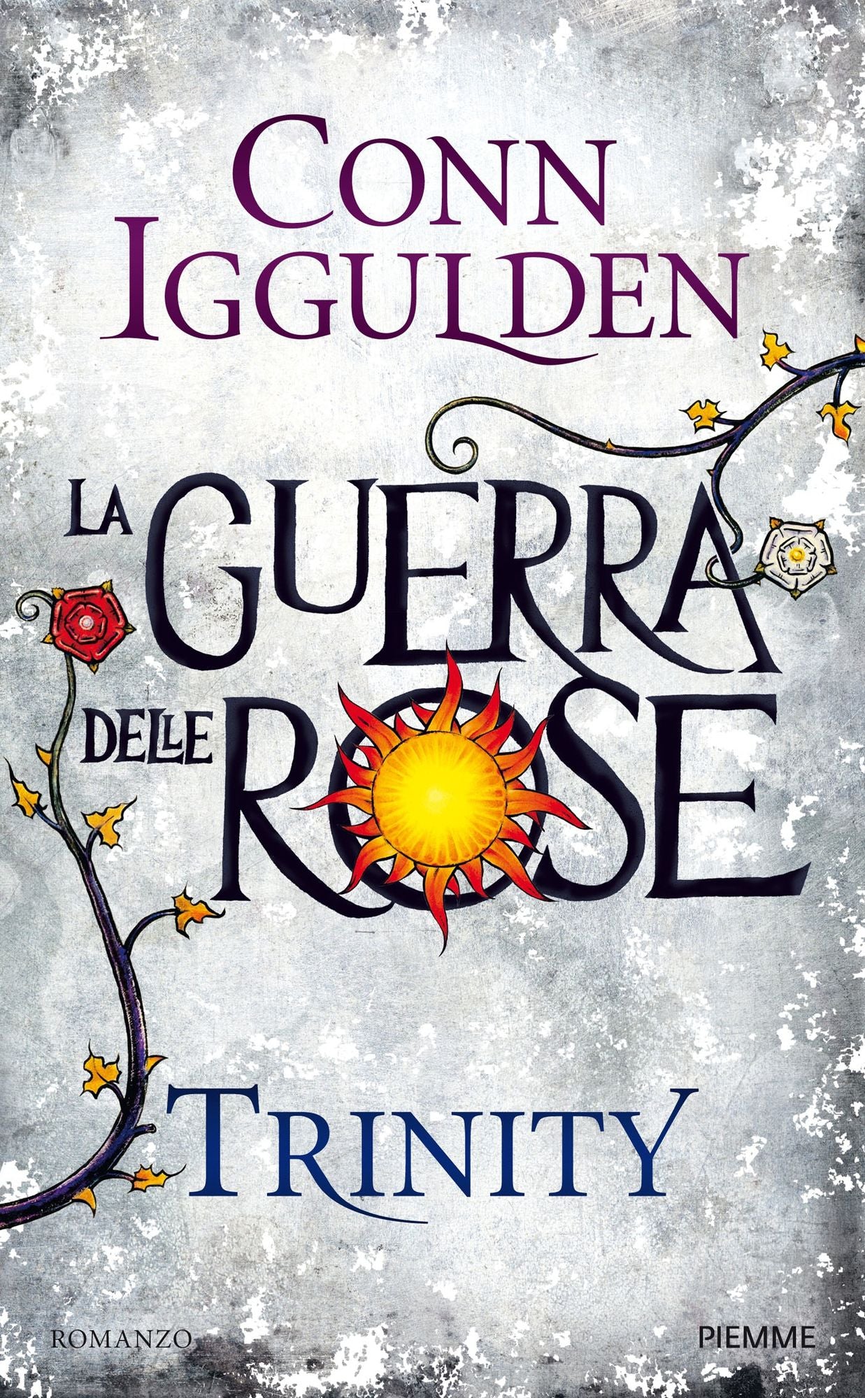La Guerra delle Rose: Trinity