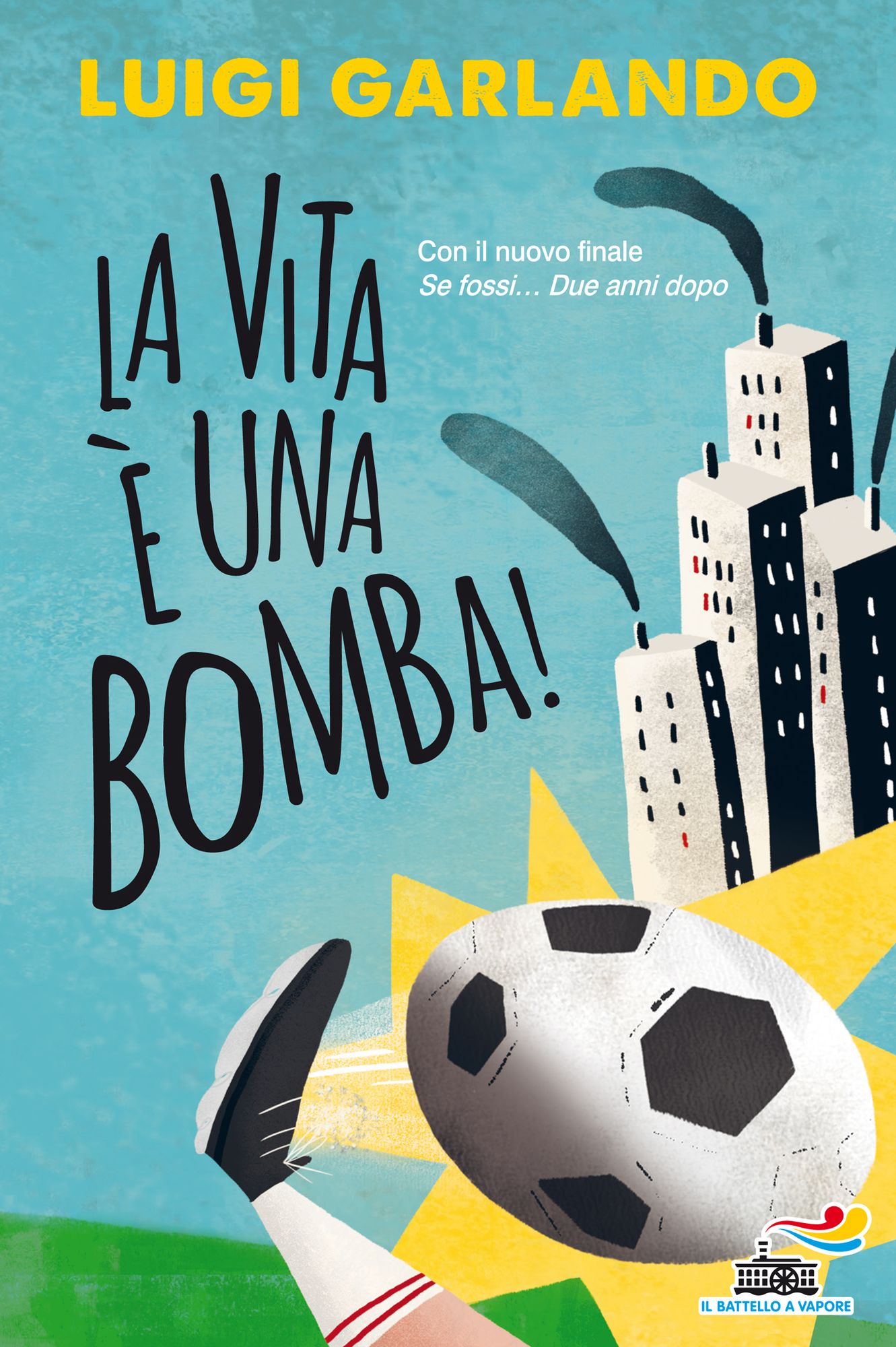 La vita è una bomba