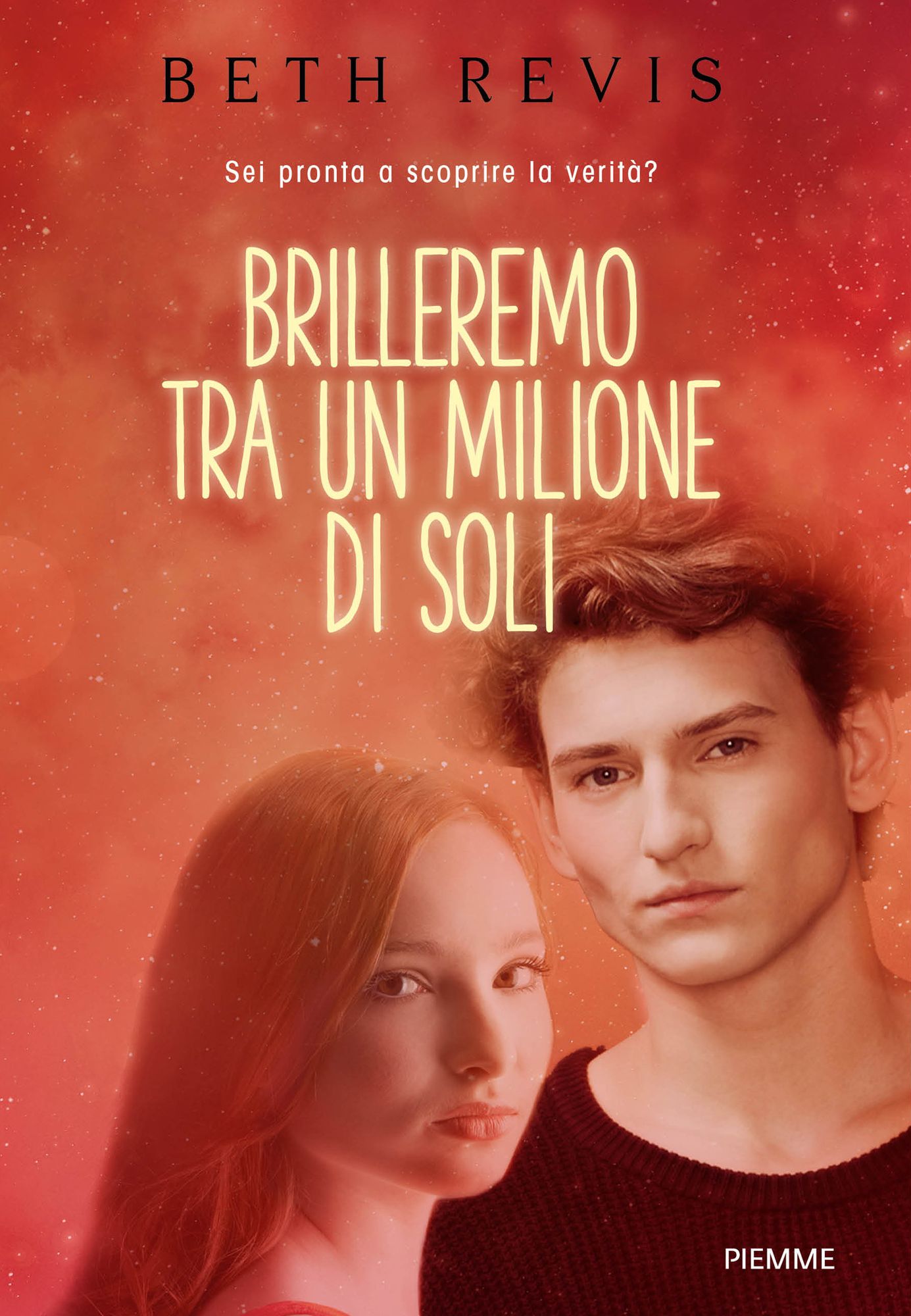 Brilleremo tra un milione di soli