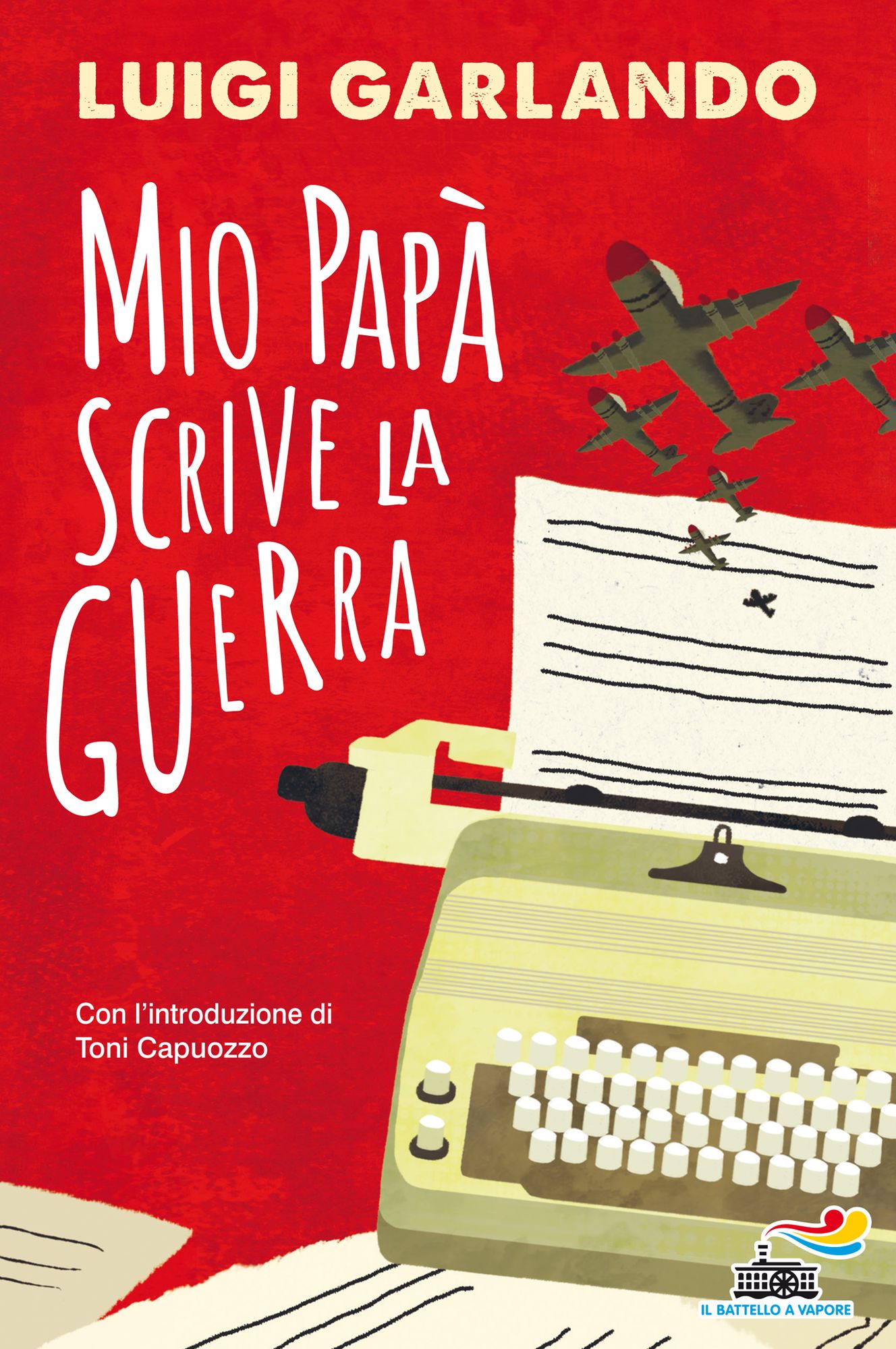 Mio papà scrive la guerra