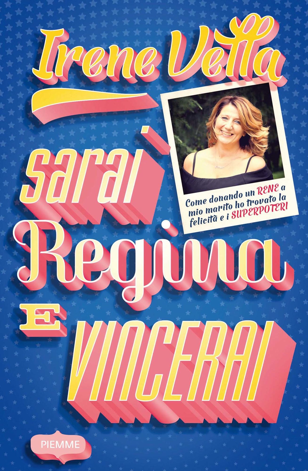 Sarai regina e vincerai