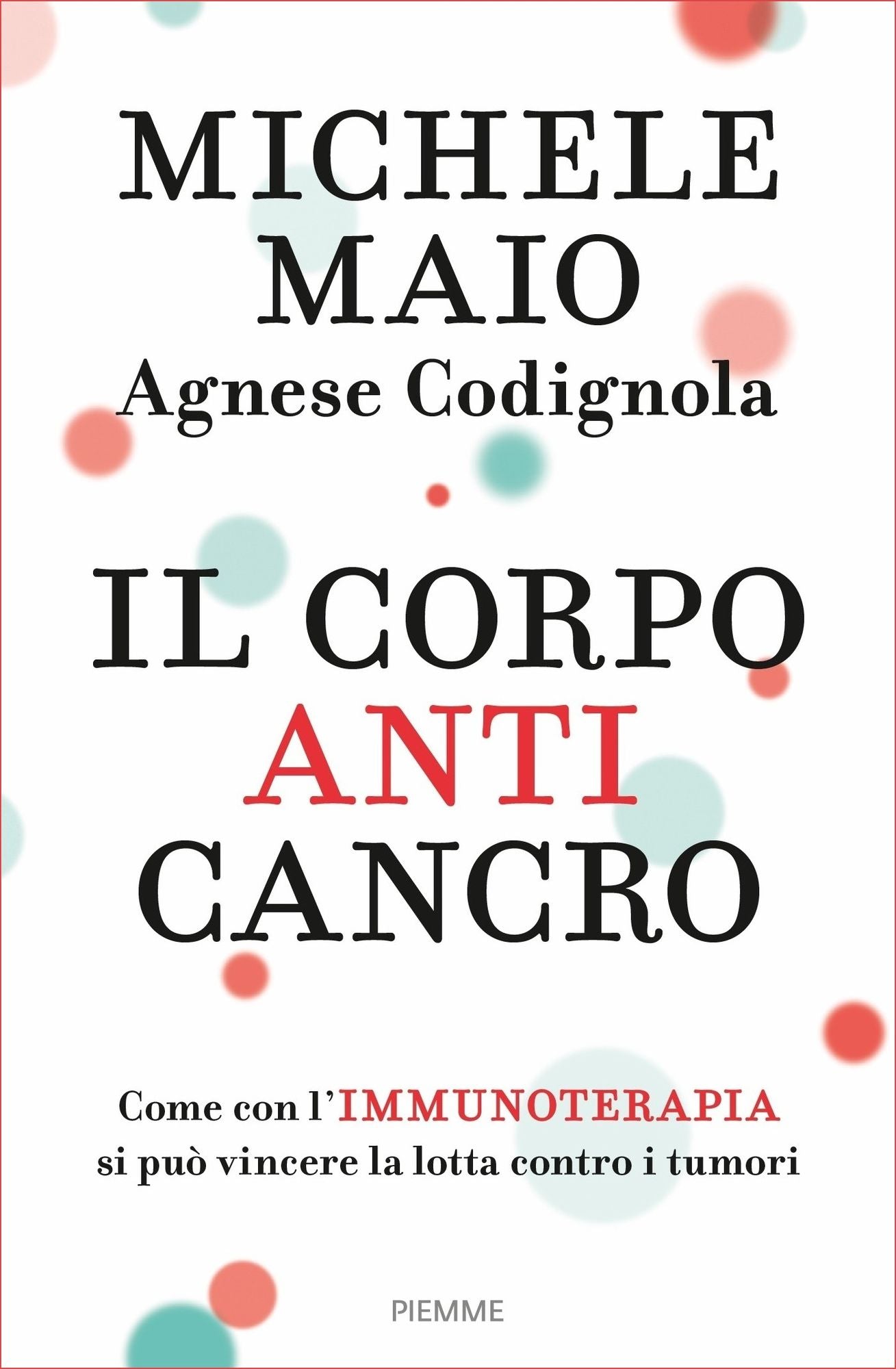 Il corpo anticancro