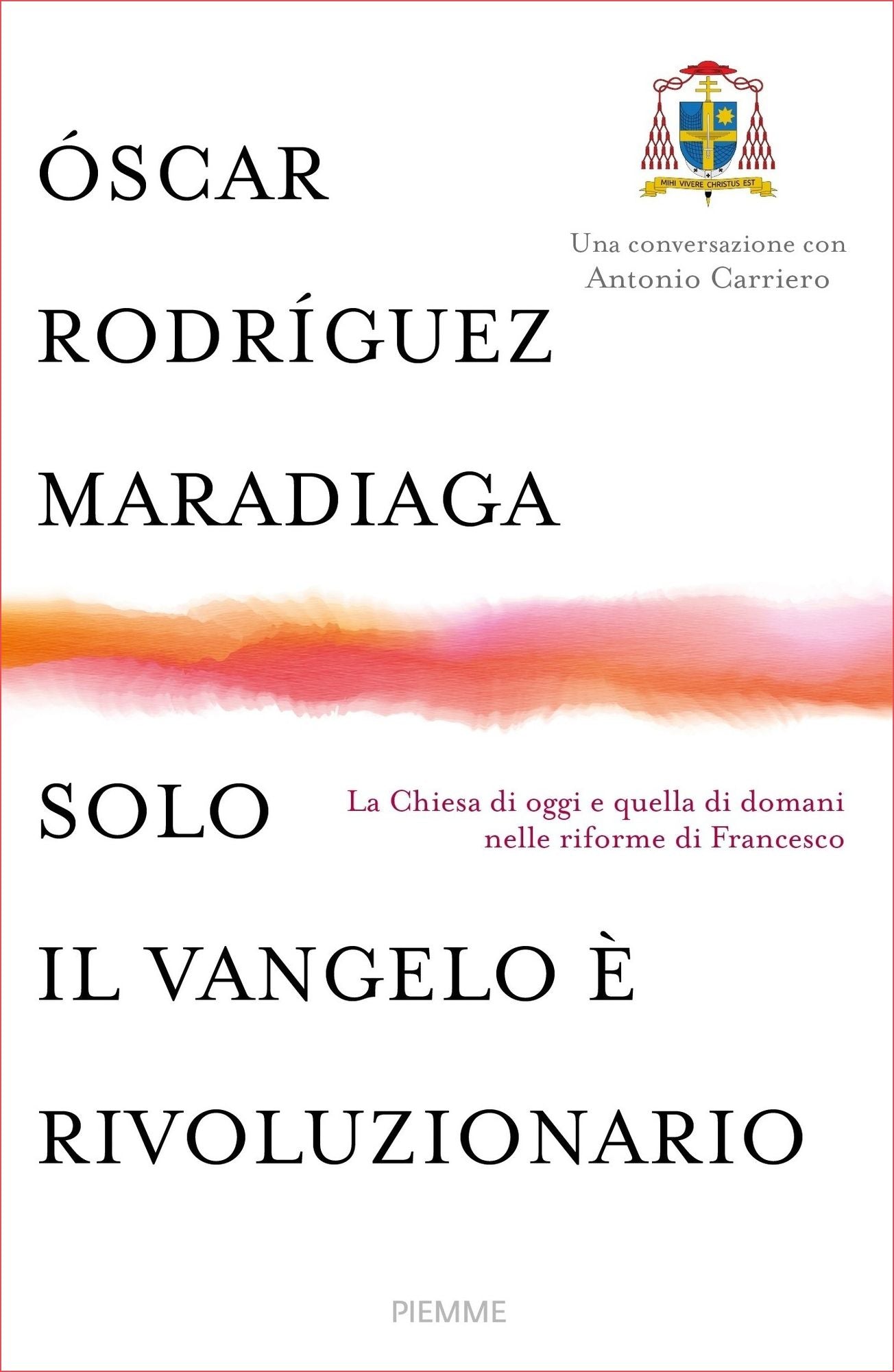 Solo il Vangelo &egrave; rivoluzionario