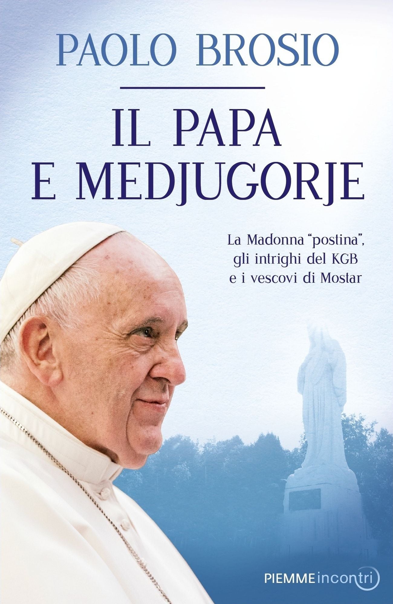 Il papa e Medjugorje