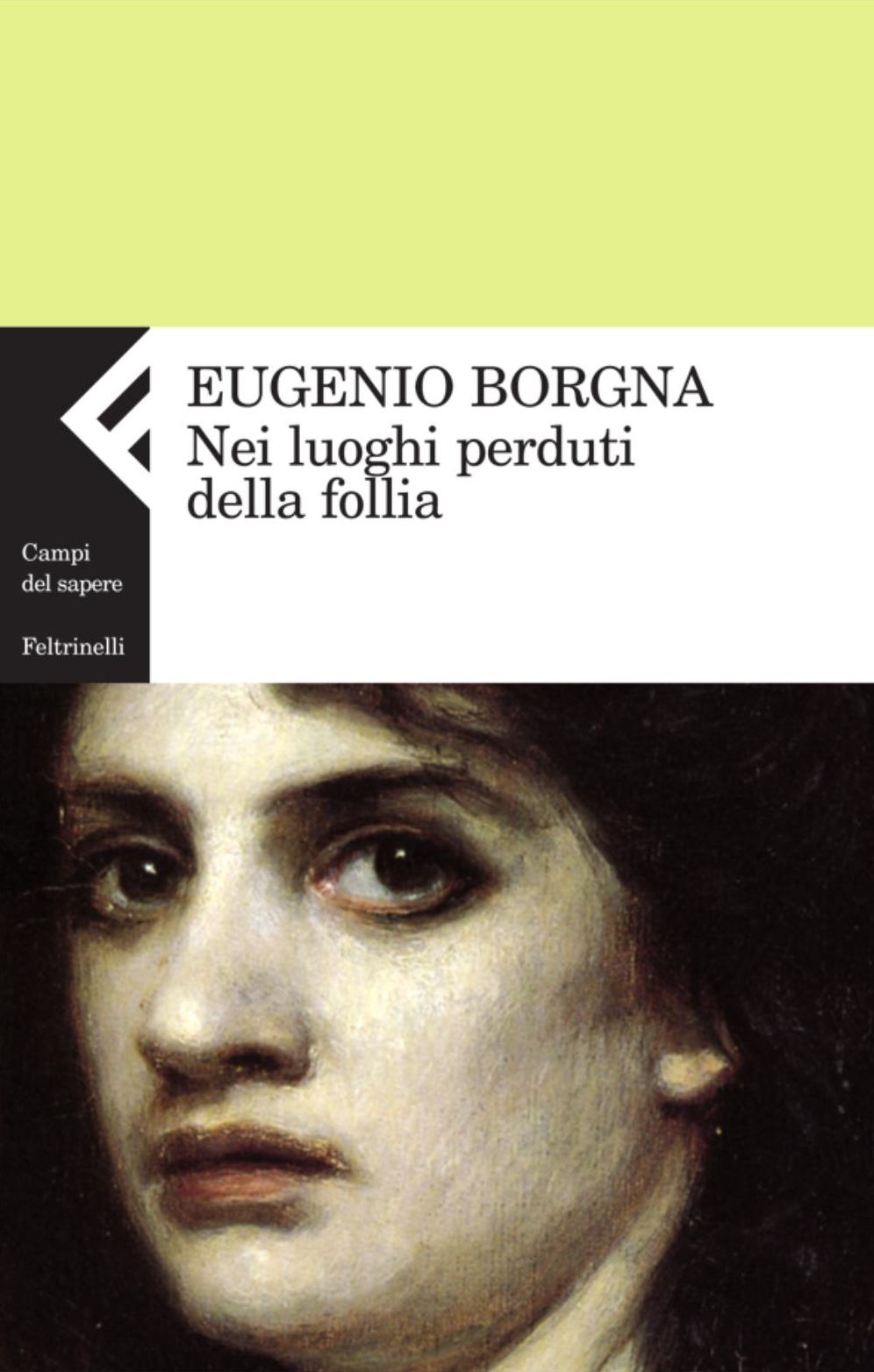 Nei luoghi perduti della follia