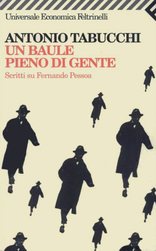 Un baule pieno di gente: Scritti su Fernando Pessoa