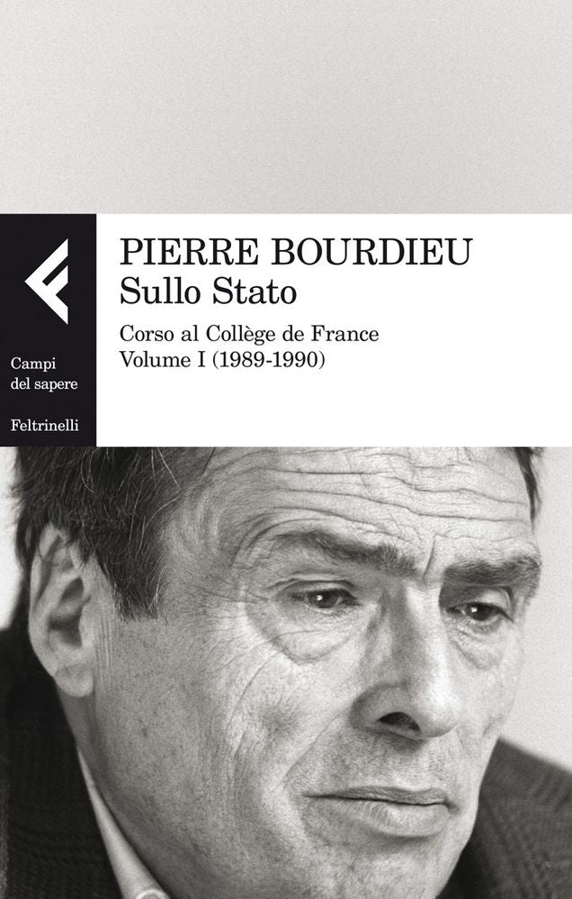 Sullo Stato: Corso al Collège de France. Volume I (1989-1990)