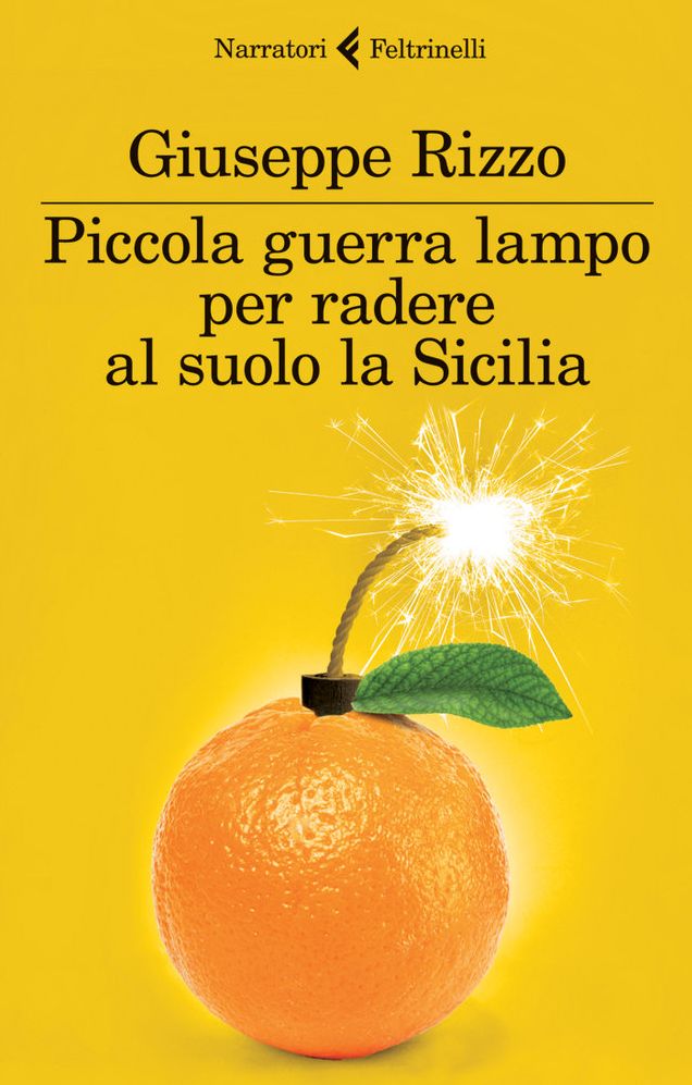 Piccola guerra lampo per radere al suolo la Sicilia