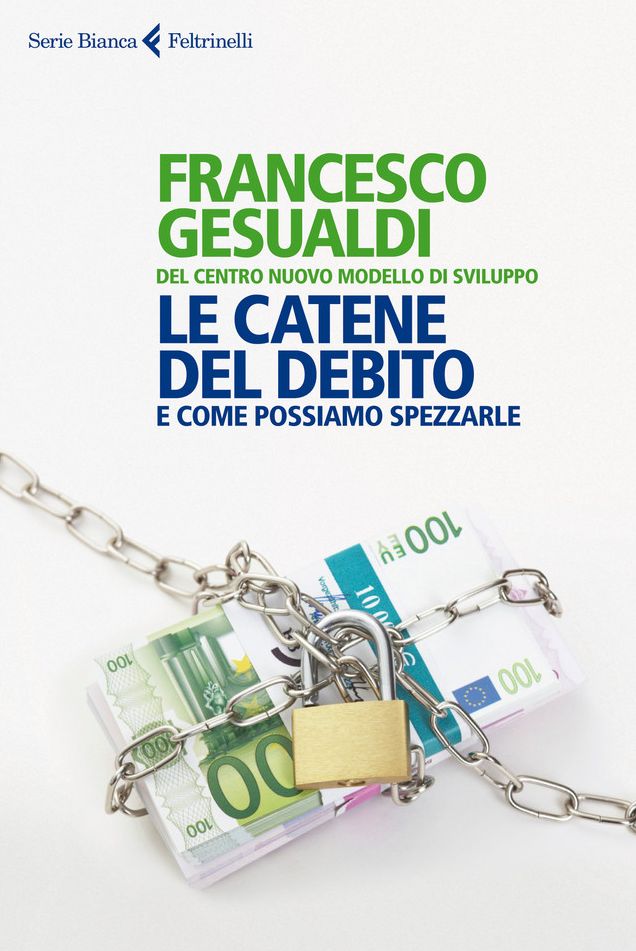 Le catene del debito: e come possiamo spezzarle