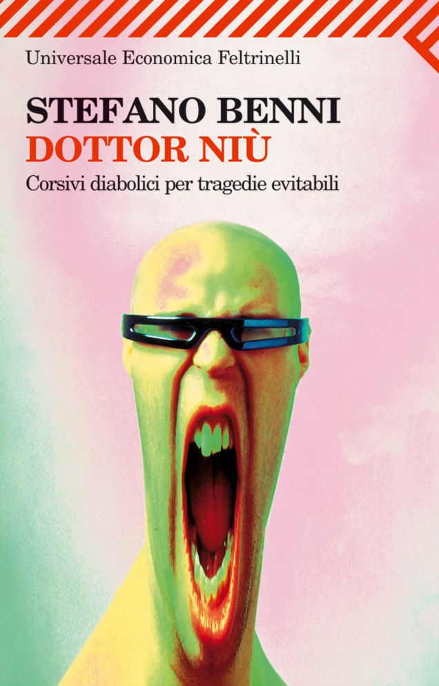 Dottor Niù: Corsivi diabolici per tragedie evitabili