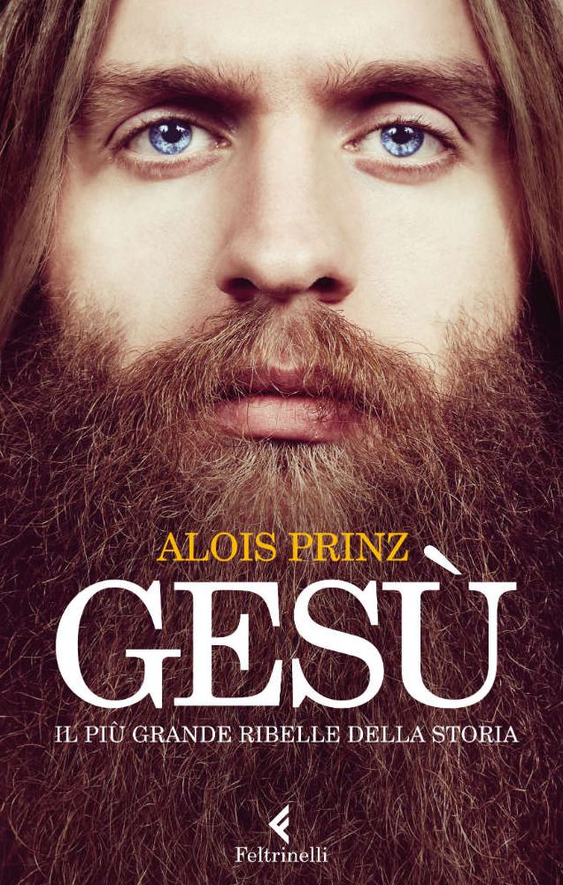 Gesù: Il più grande ribelle della Storia