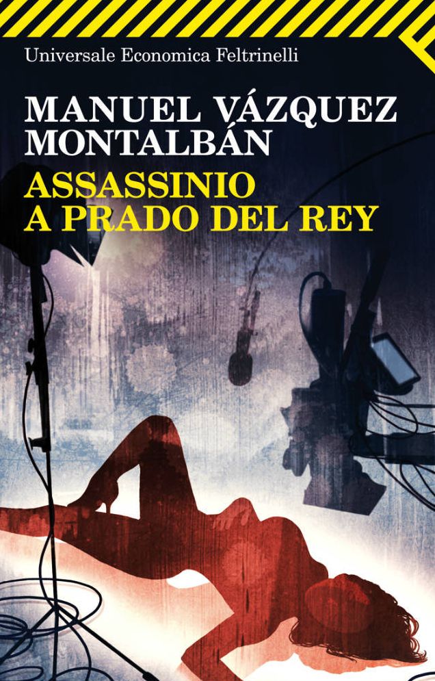 Assassinio a Prado del Rey: e altre storie sordide