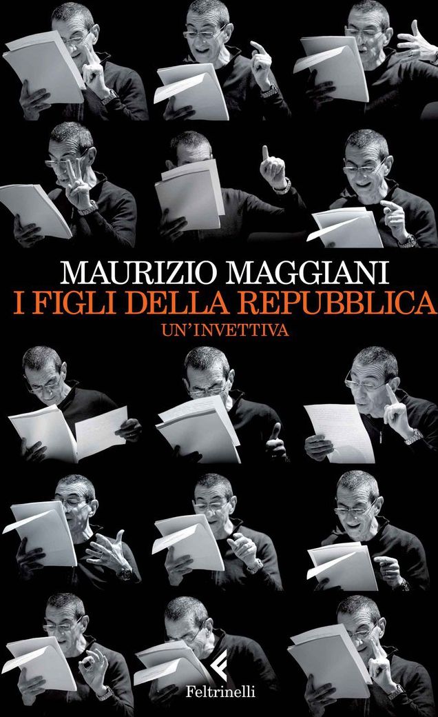 I figli della Repubblica: Un'invettiva