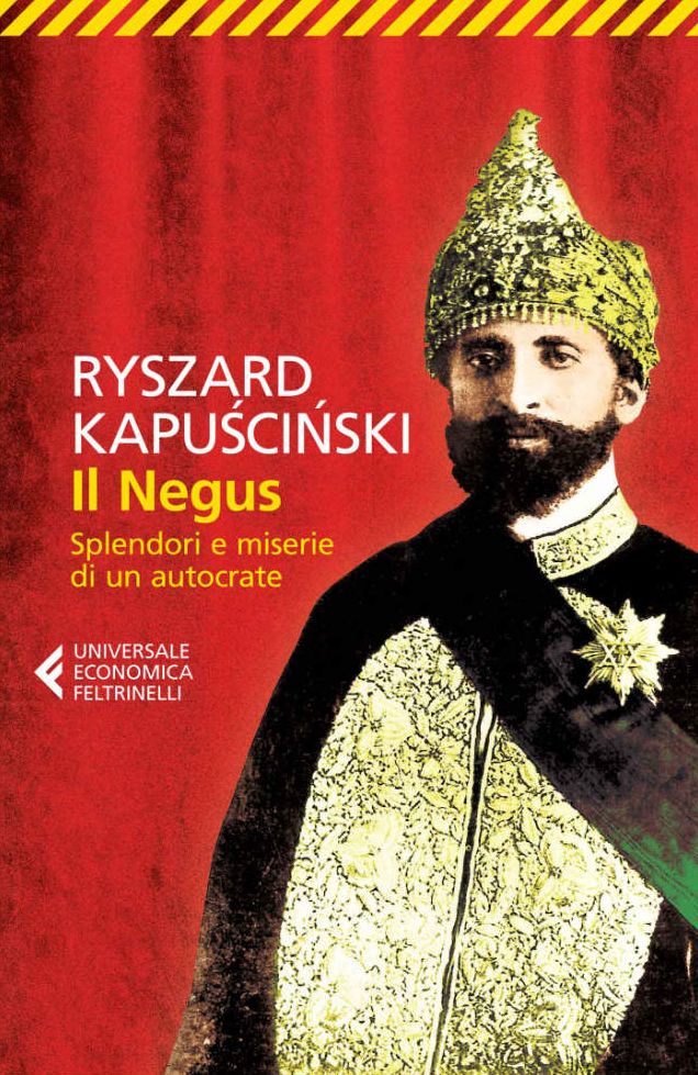 Il Negus: Splendori e miserie di un autocrate