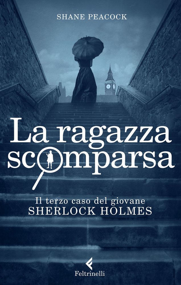 La ragazza scomparsa: Il terzo caso del giovane Sherlock Holmes
