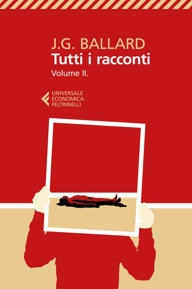 Tutti i racconti: Vol. II. 1963-1968