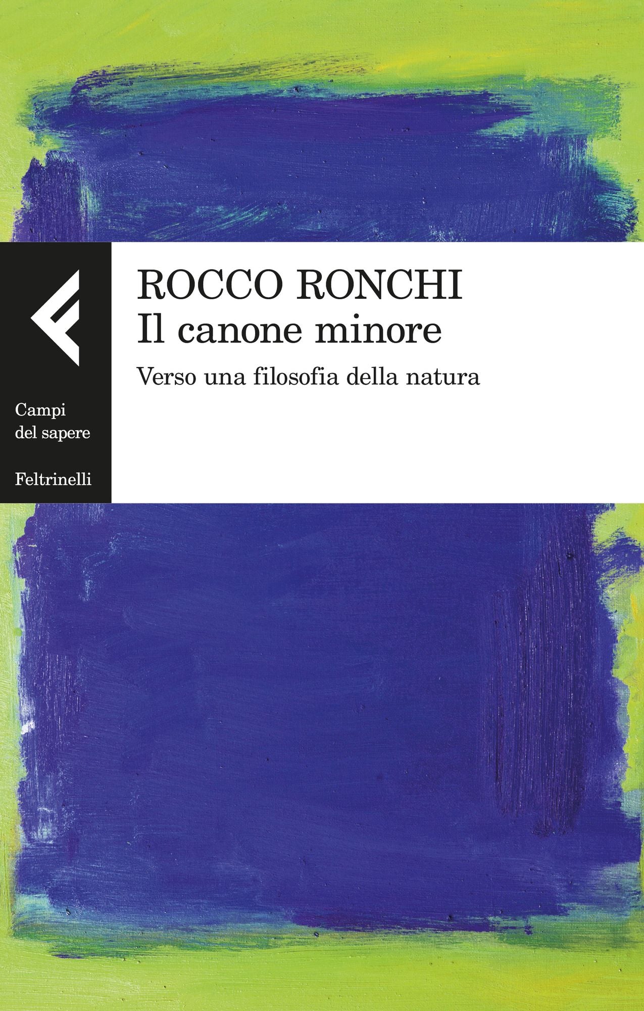 Il canone minore: La filosofia del vivente
