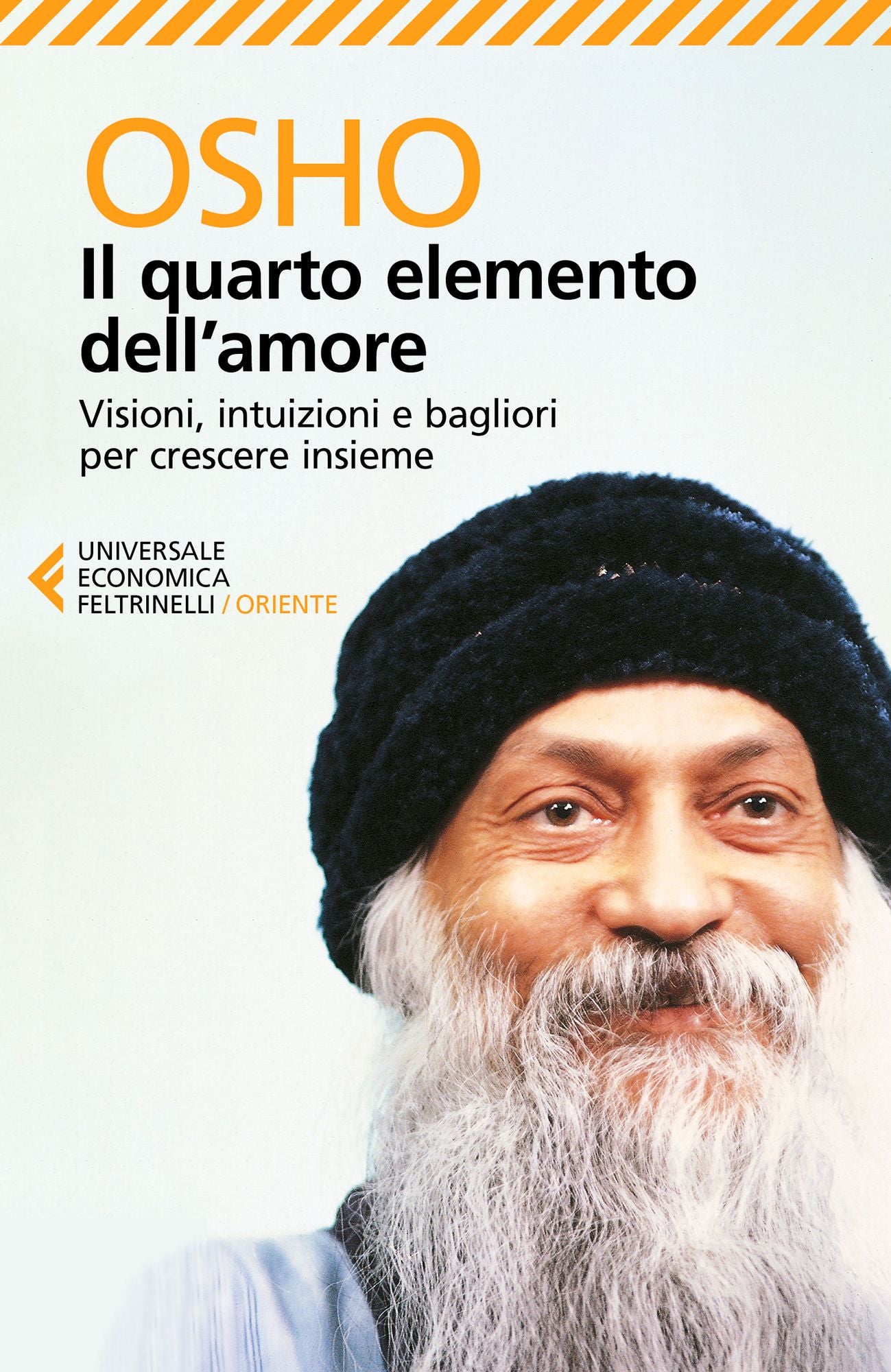 Il quarto elemento dell'amore: Visioni, intuizioni e bagliori per crescere insieme