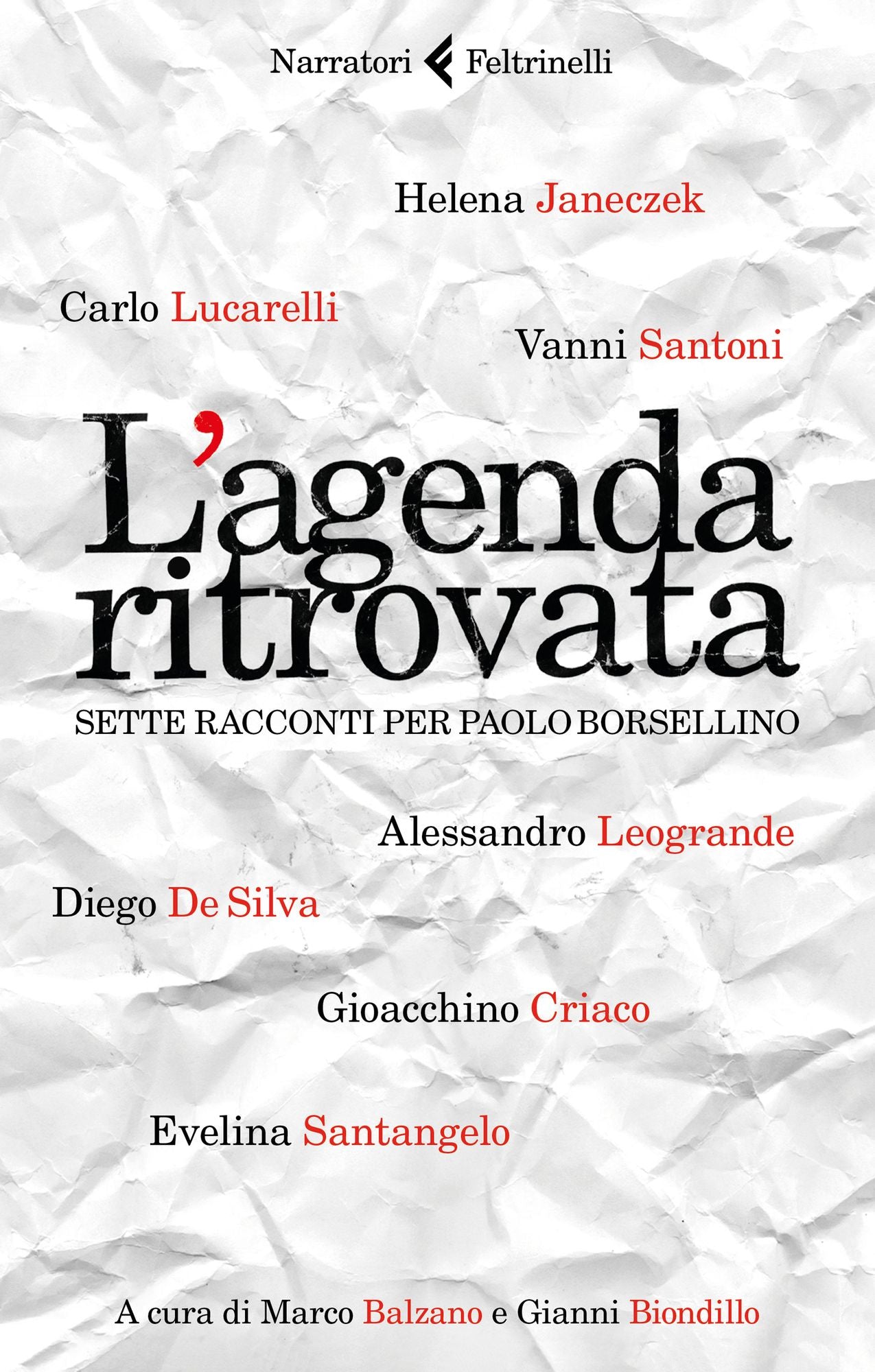 L'agenda ritrovata: Sette racconti per Paolo Borsellino