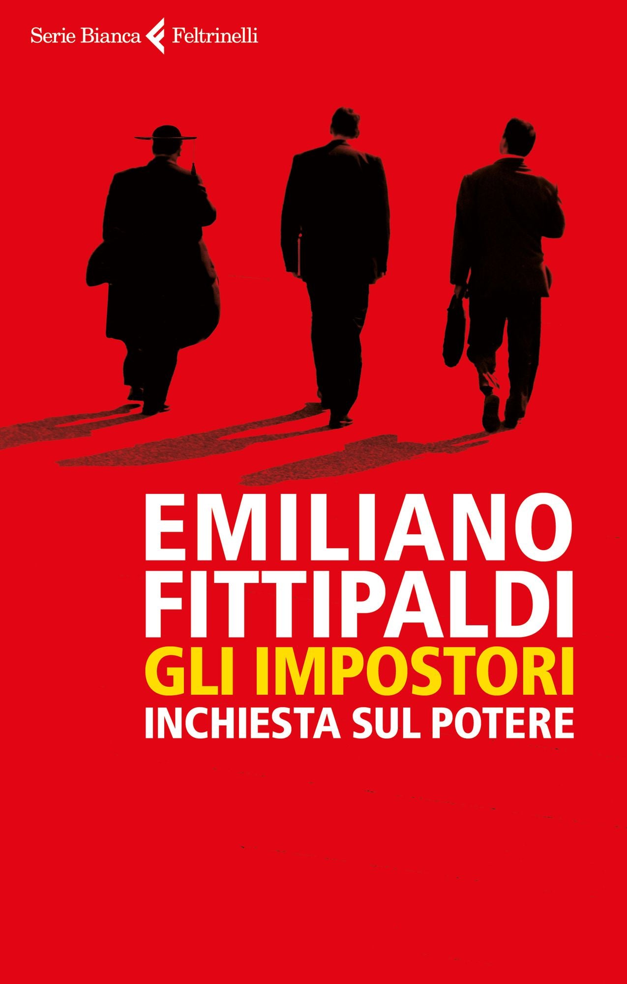 Gli impostori: Inchiesta sul potere