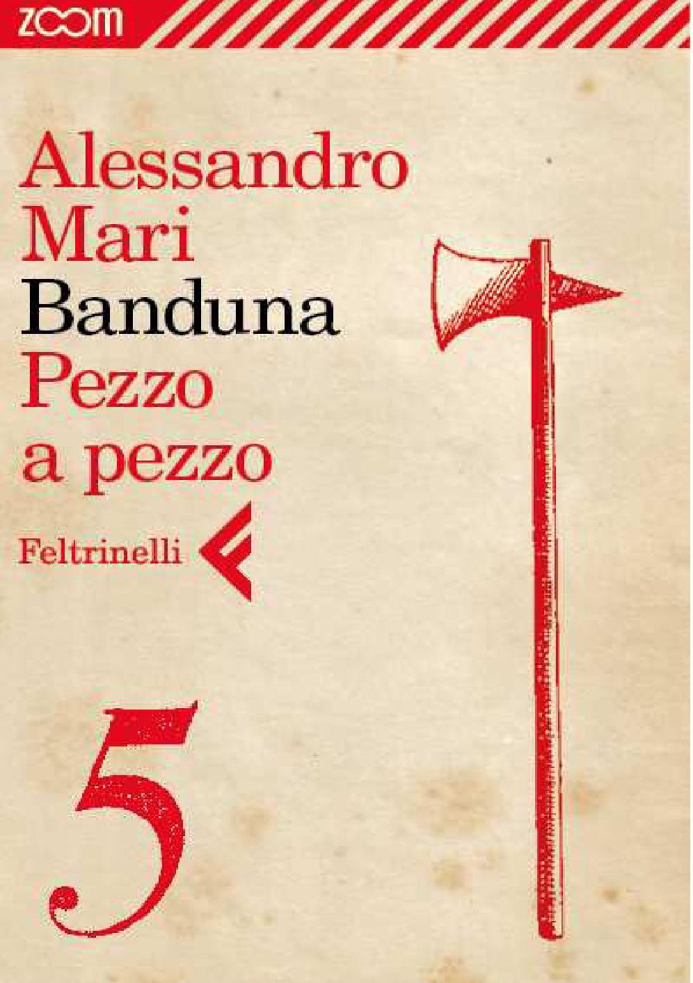 Banduna - 5. Pezzo a pezzo