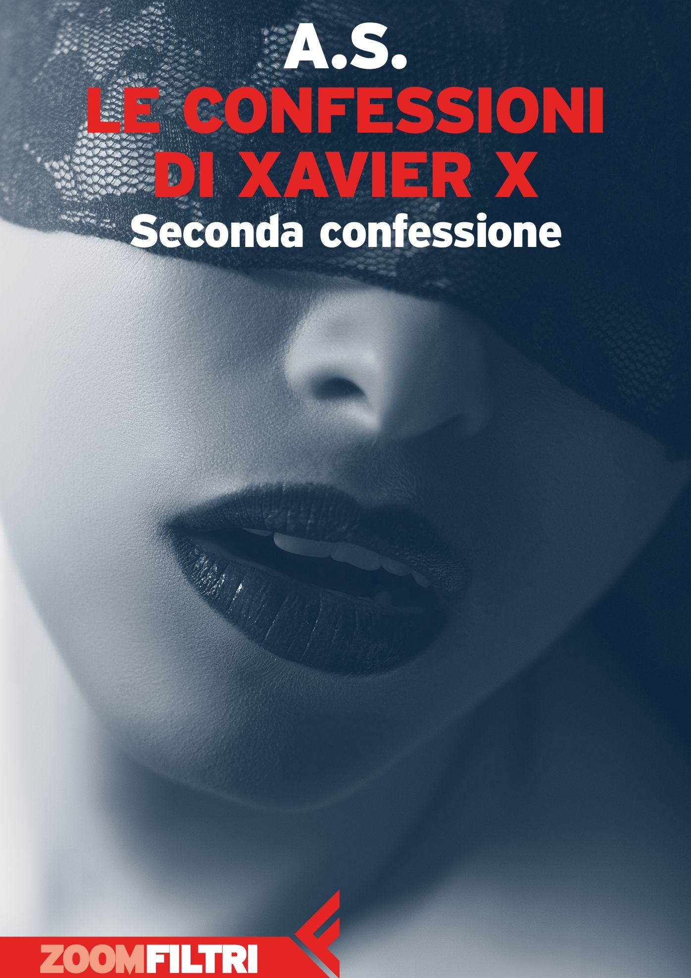 Le confessioni di Xavier X: Seconda confessione