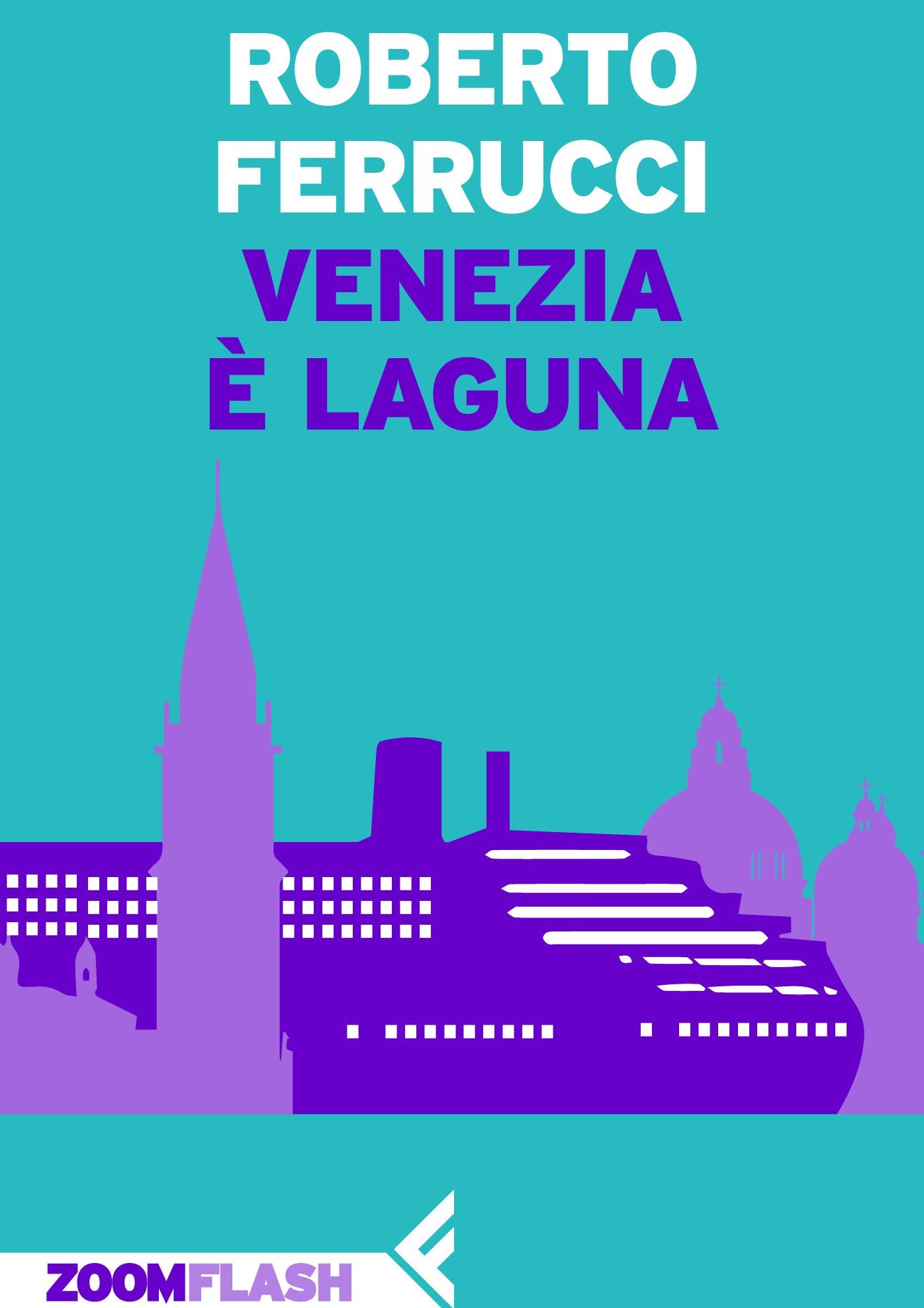 Venezia è laguna