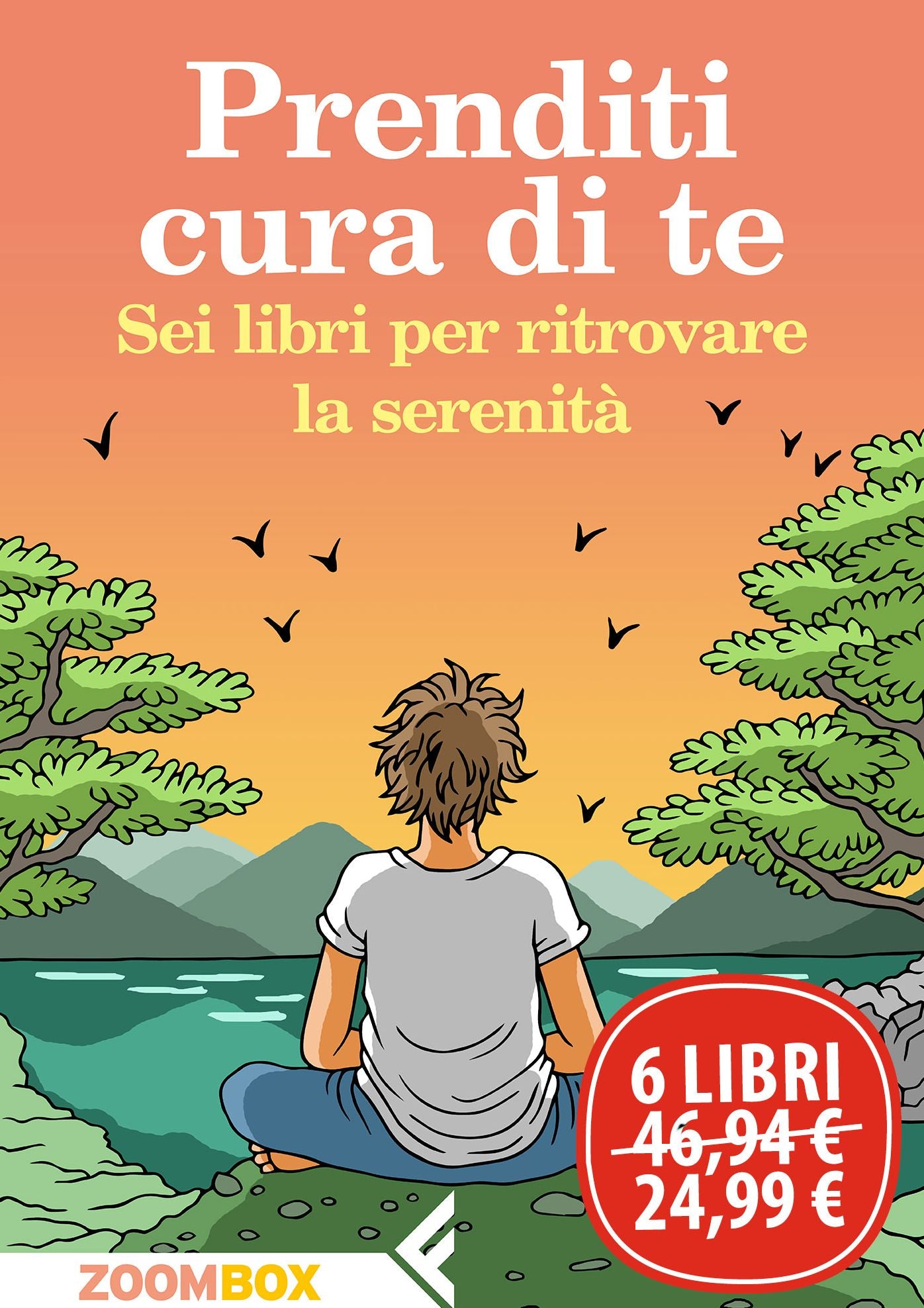 Prenditi cura di te: Sei libri per ritrovare la serenità
