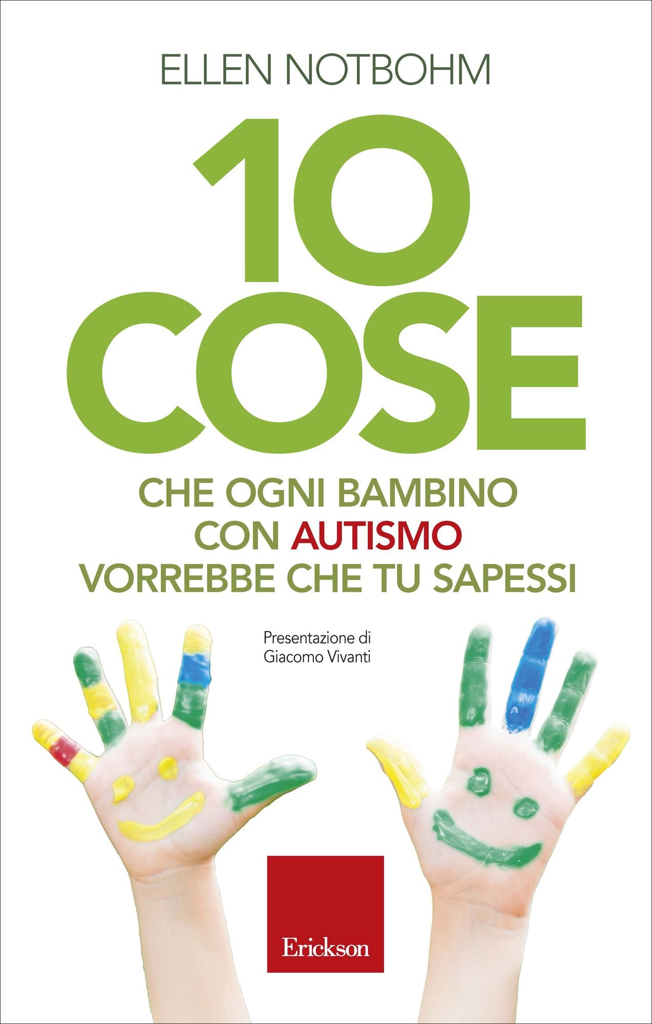 10 cose che ogni bambino con autismo vorrebbe che tu sapessi