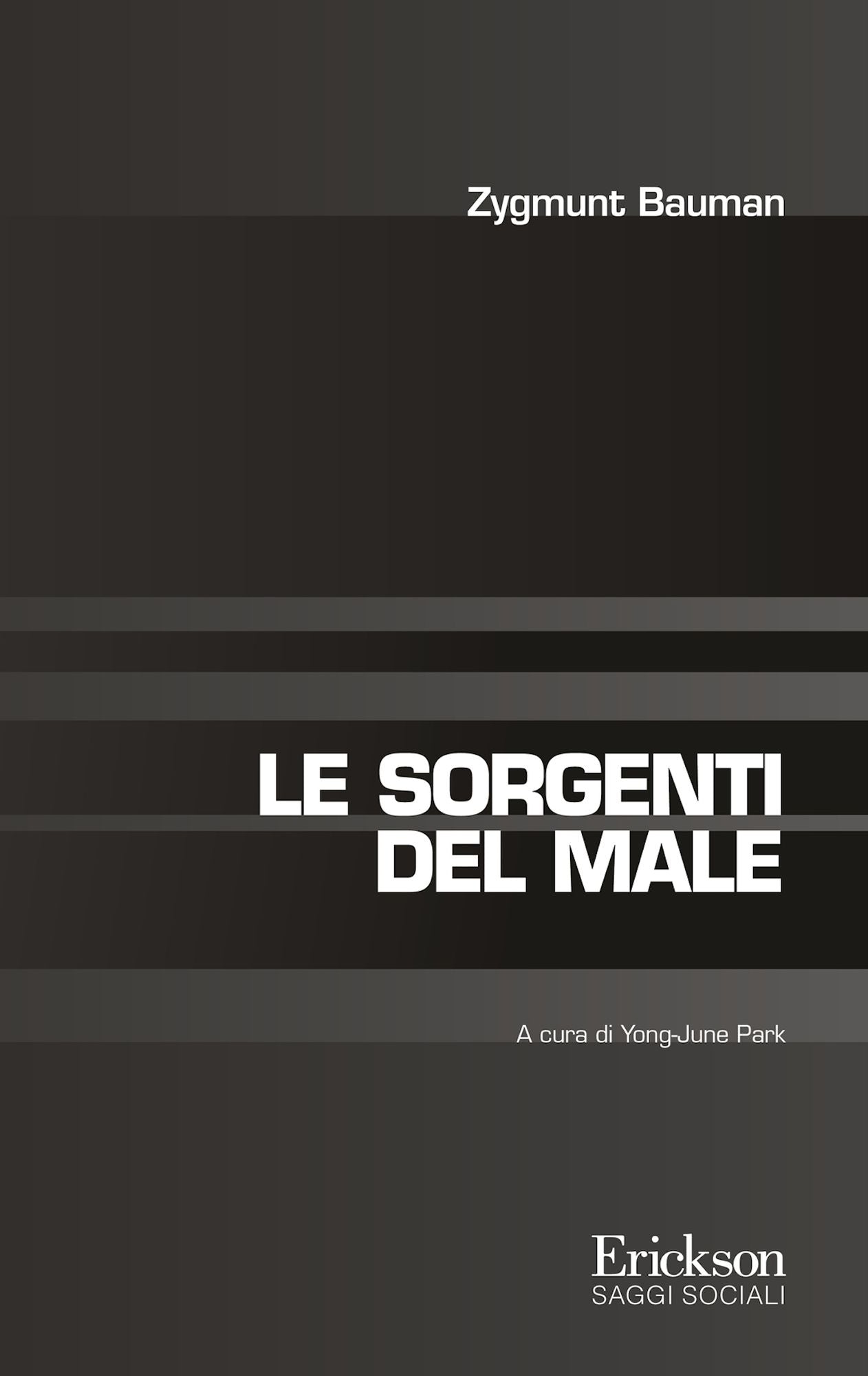 Le sorgenti del male