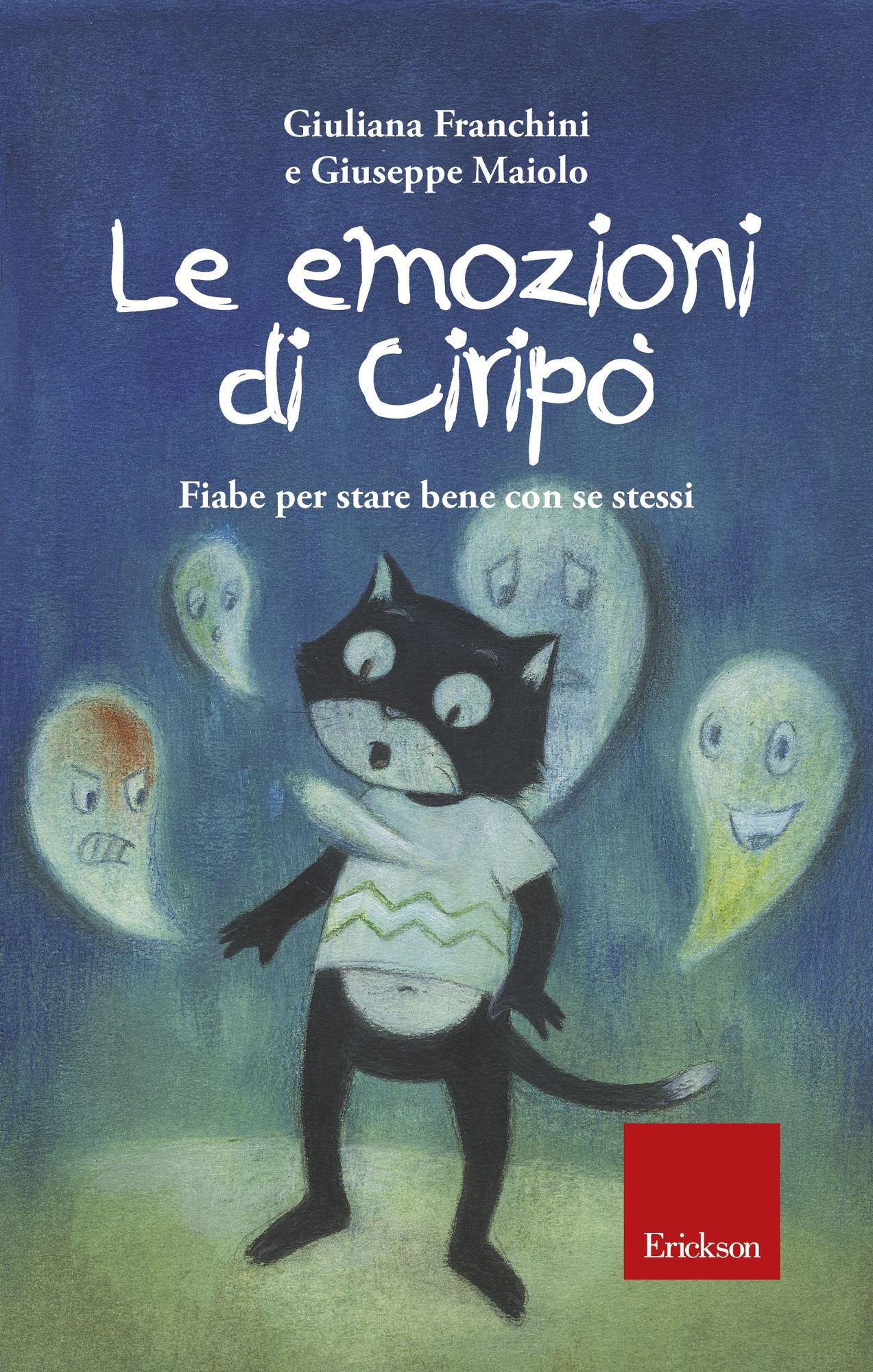 Le emozioni di Ciripò. Fiabe per stare bene con se stessi