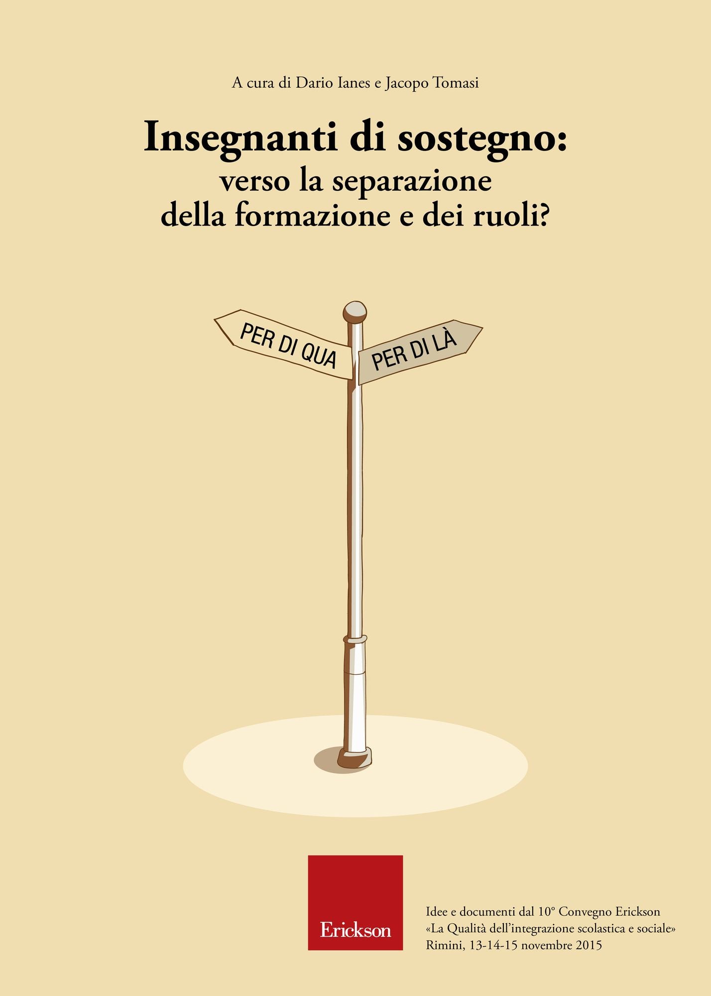 Insegnanti di sostegno: verso la separazione della formazione e dei ruoli?