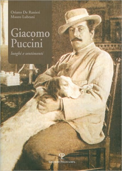 Giacomo Puccini: Luoghi e sentimenti (Expanded 2nd Edition)