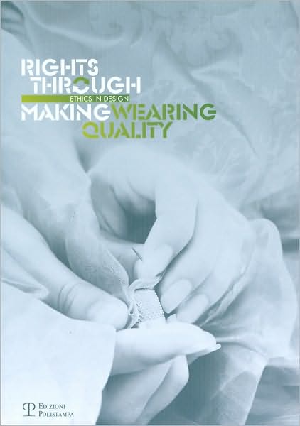 Rights through Making: Wearing Quality
