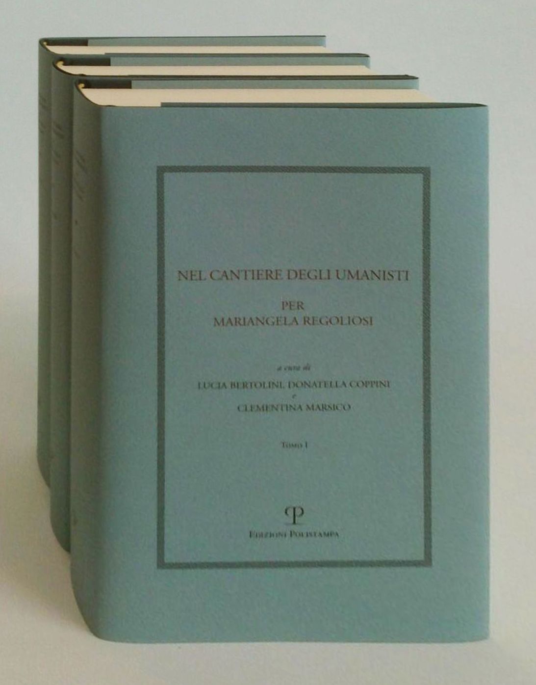 Nel cantiere degli umanisti: Per Mariangela Regoliosi