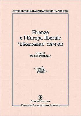 Firenze e l'Europa liberale: "L'Economista" (1874-81)