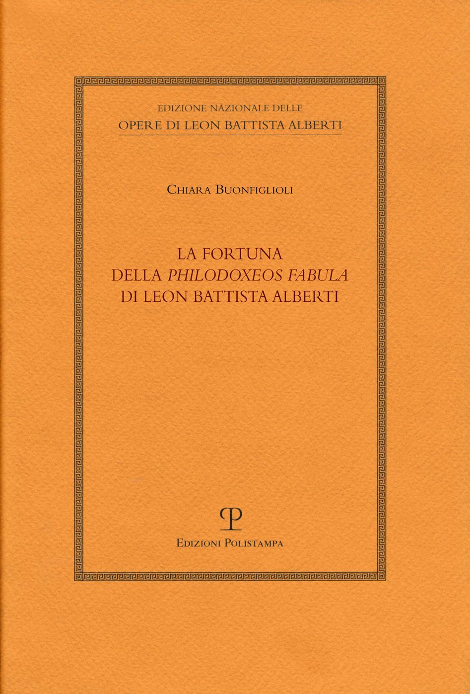 La fortuna della 'Philodoxeos fabula' di Leon Battista Alberti
