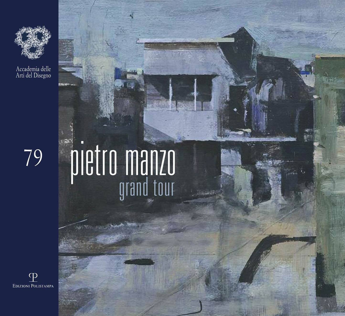 Pietro Manzo: Grand tour