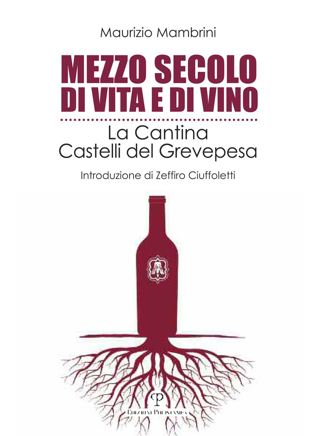 Mezzo secolo di vita e di vino: La Cantina Castelli del Grevepesa