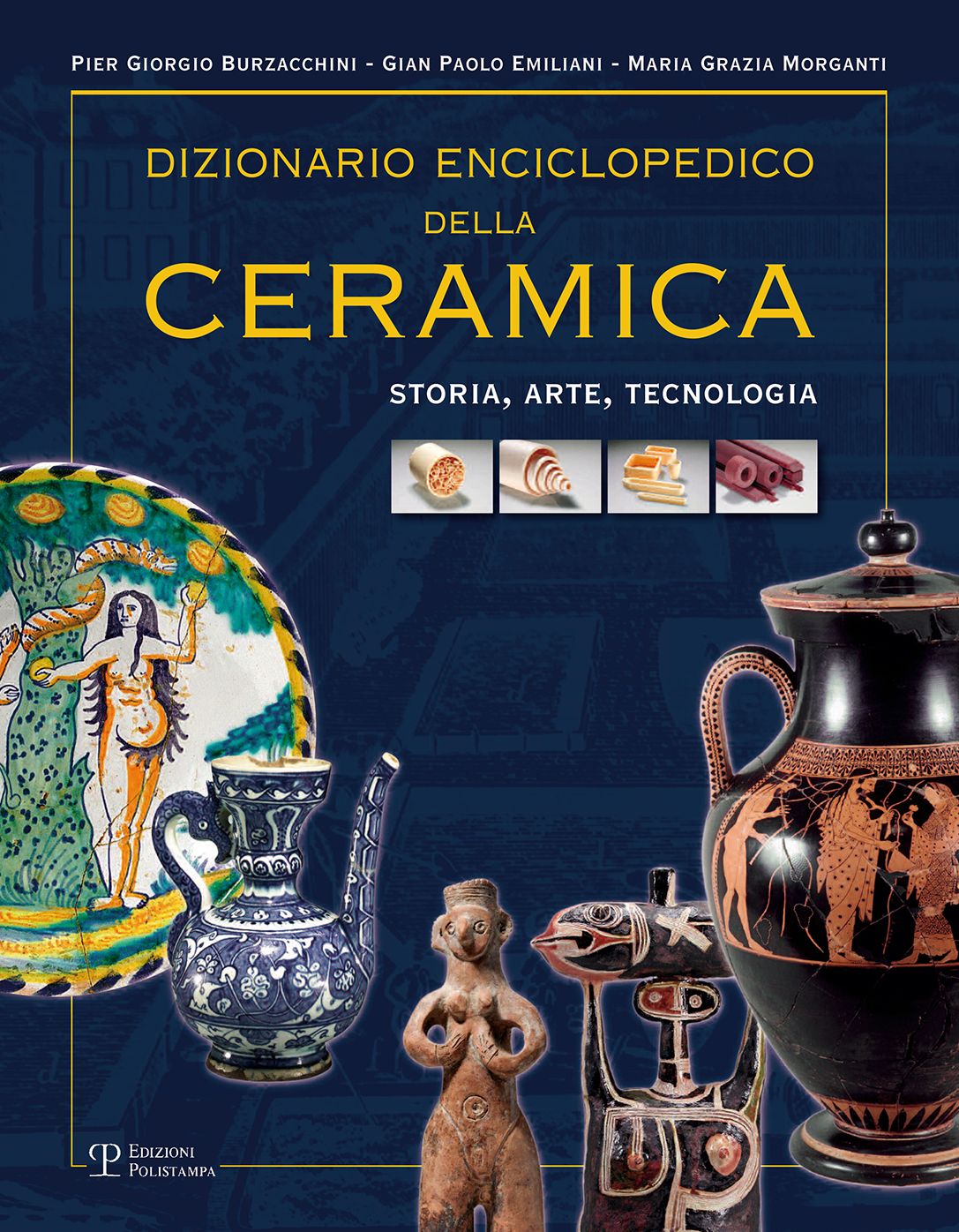 Dizionario enciclopedico della ceramica: Storia, arte, tecnologia (tomo I - ABC)