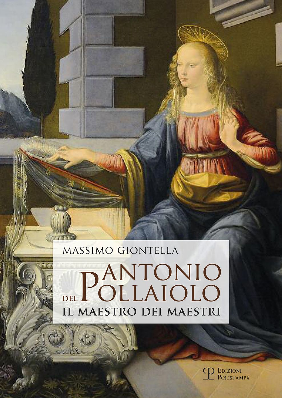 Antonio del Pollaiolo: Il maestro dei maestri