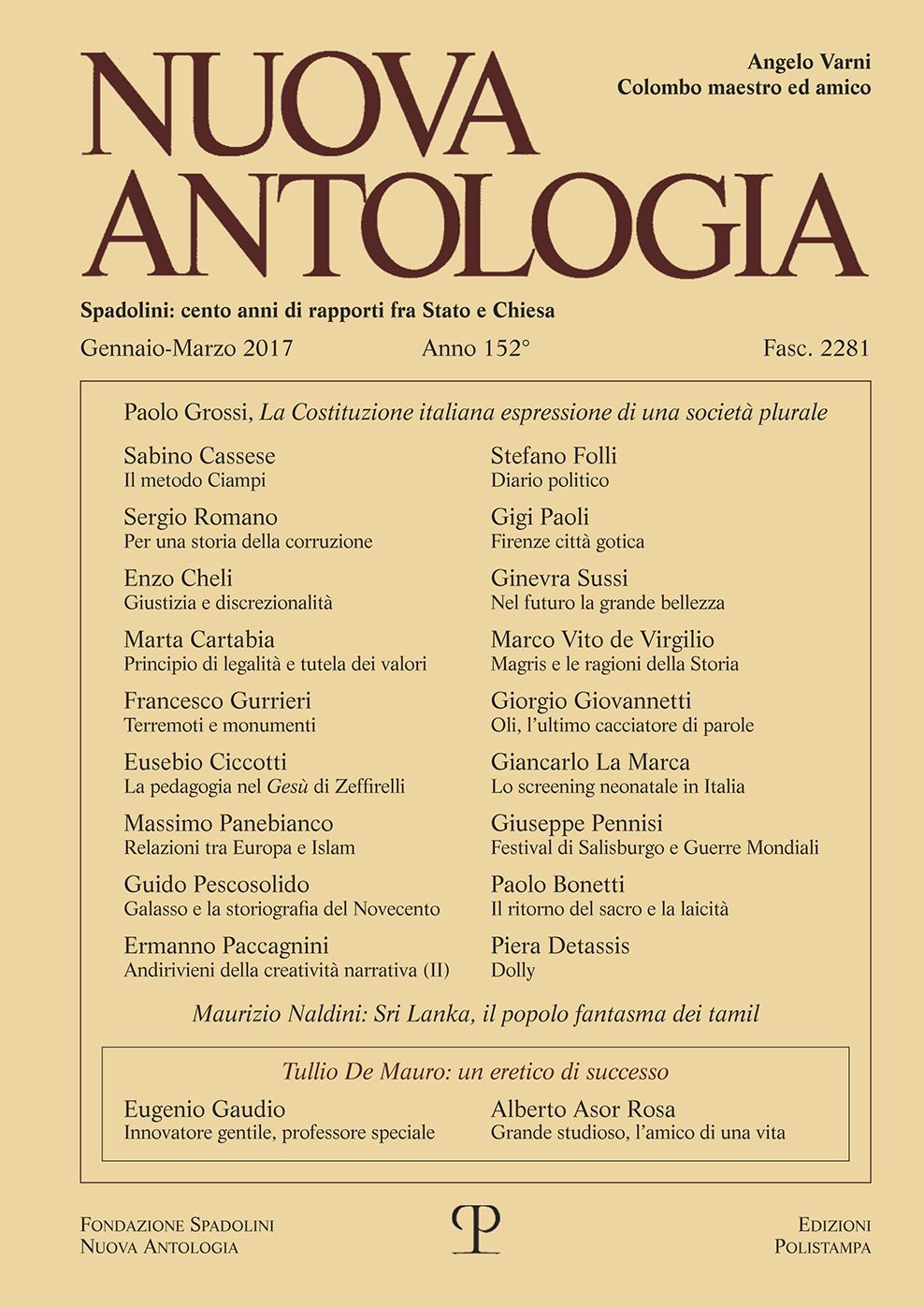 Nuova Antologia - a. CLII, n. 2281, gennaio-marzo 2017: Rivista di lettere, scienze ed arti. Serie trimestrale fondata da Giovanni Spadolini