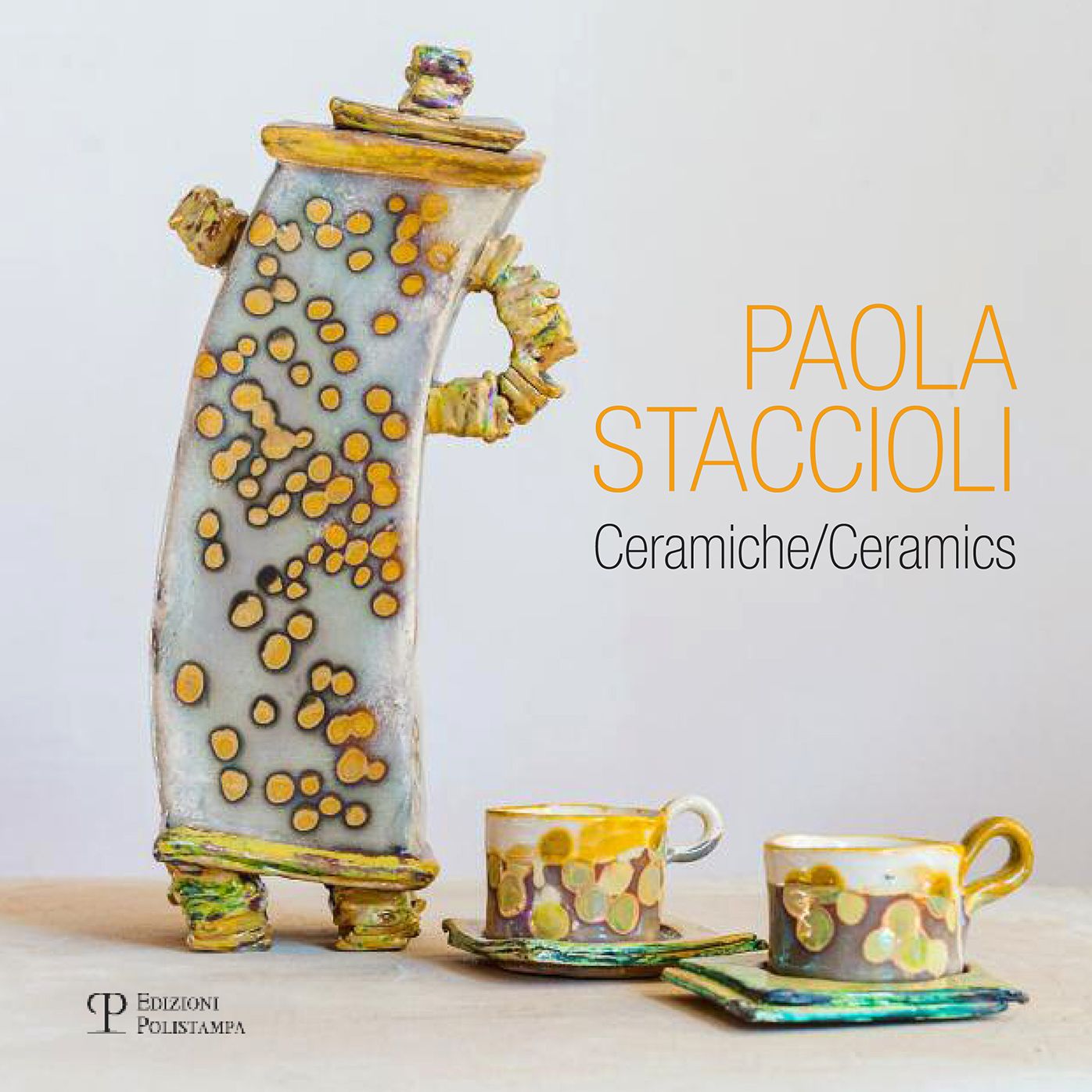 Paola Staccioli: Ceramiche / Ceramics