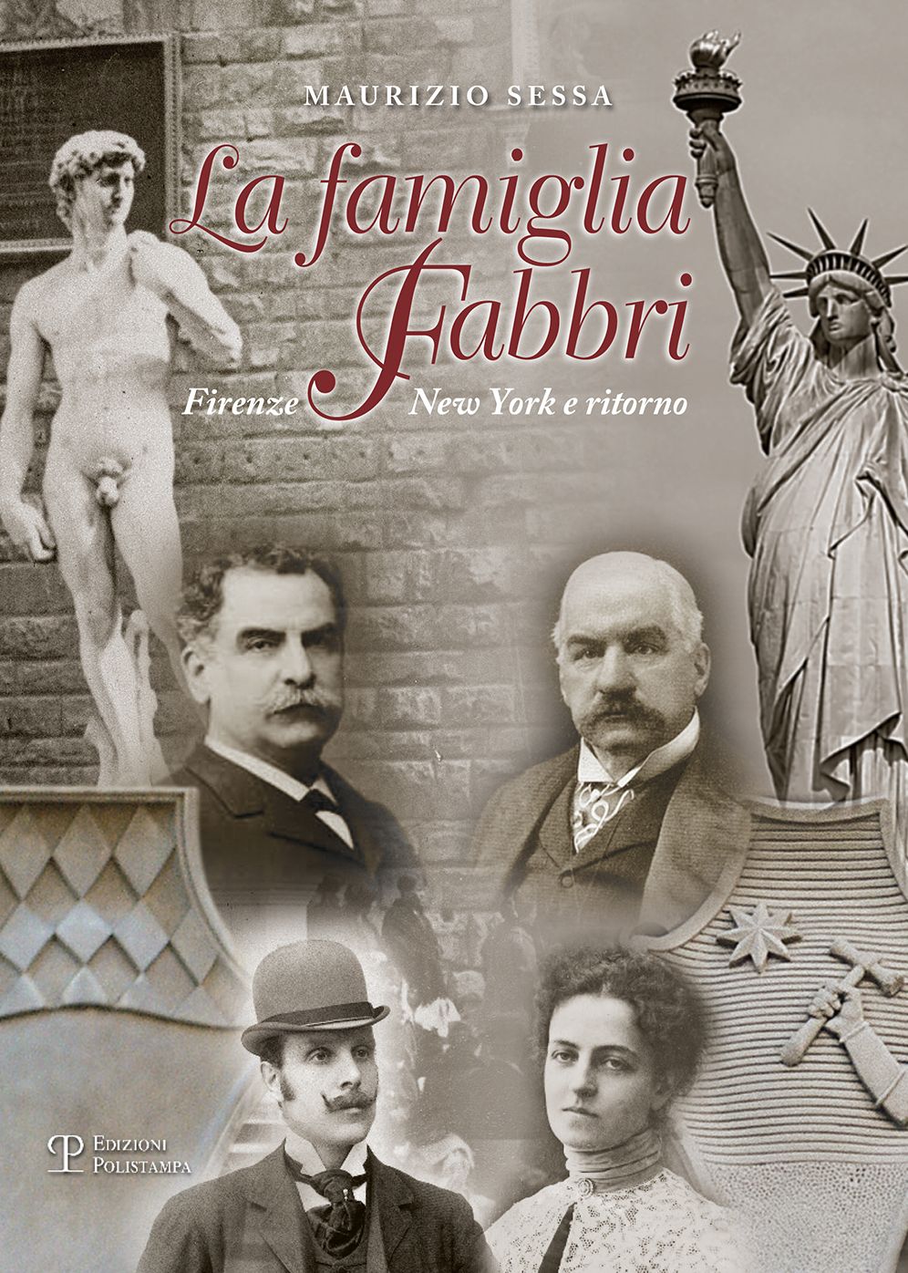 La famiglia Fabbri: Firenze-New York e ritorno. Gli avventurosi parenti degli Antinori