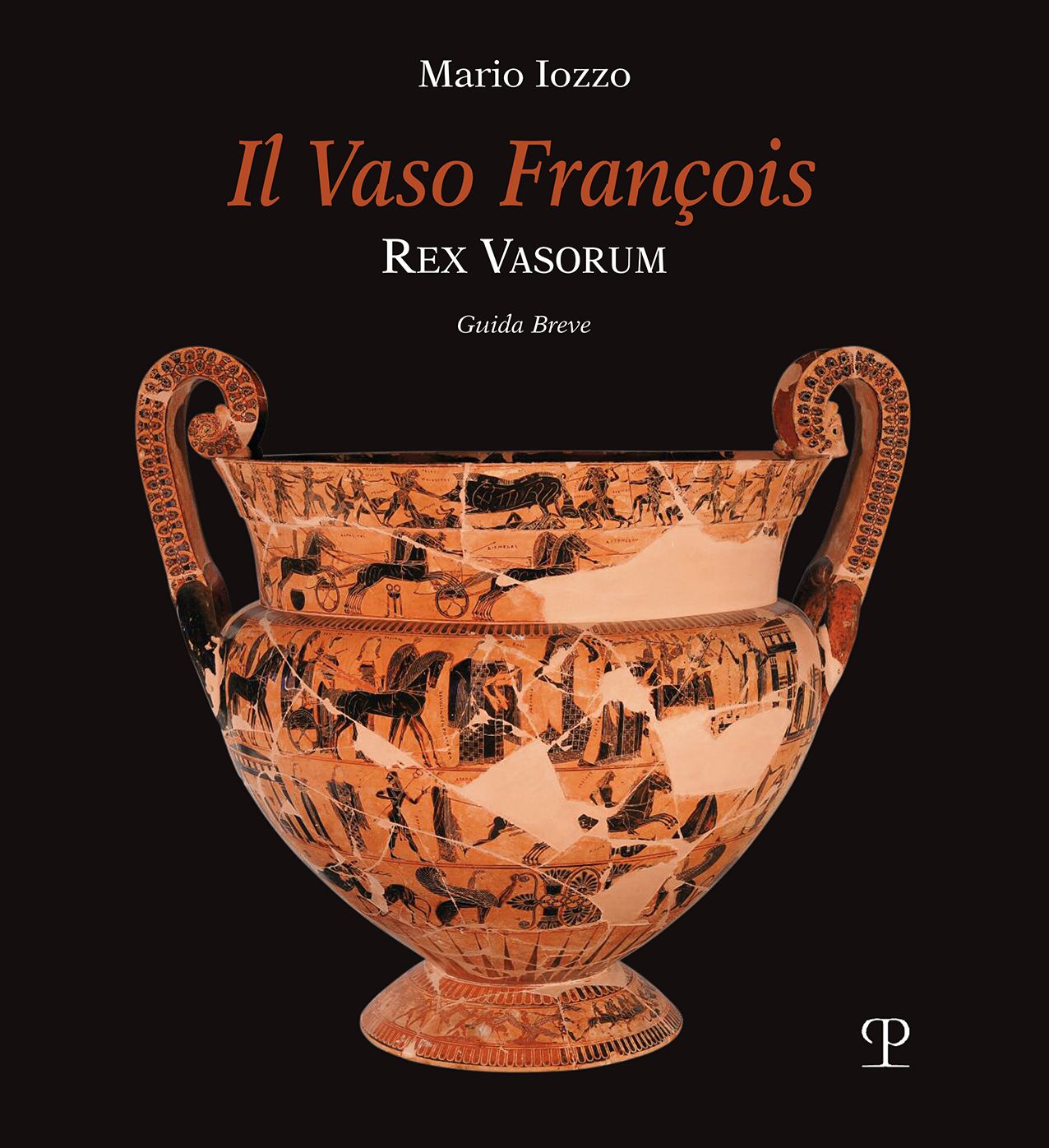 Il Vaso Franï¿½ois: Rex Vasorum