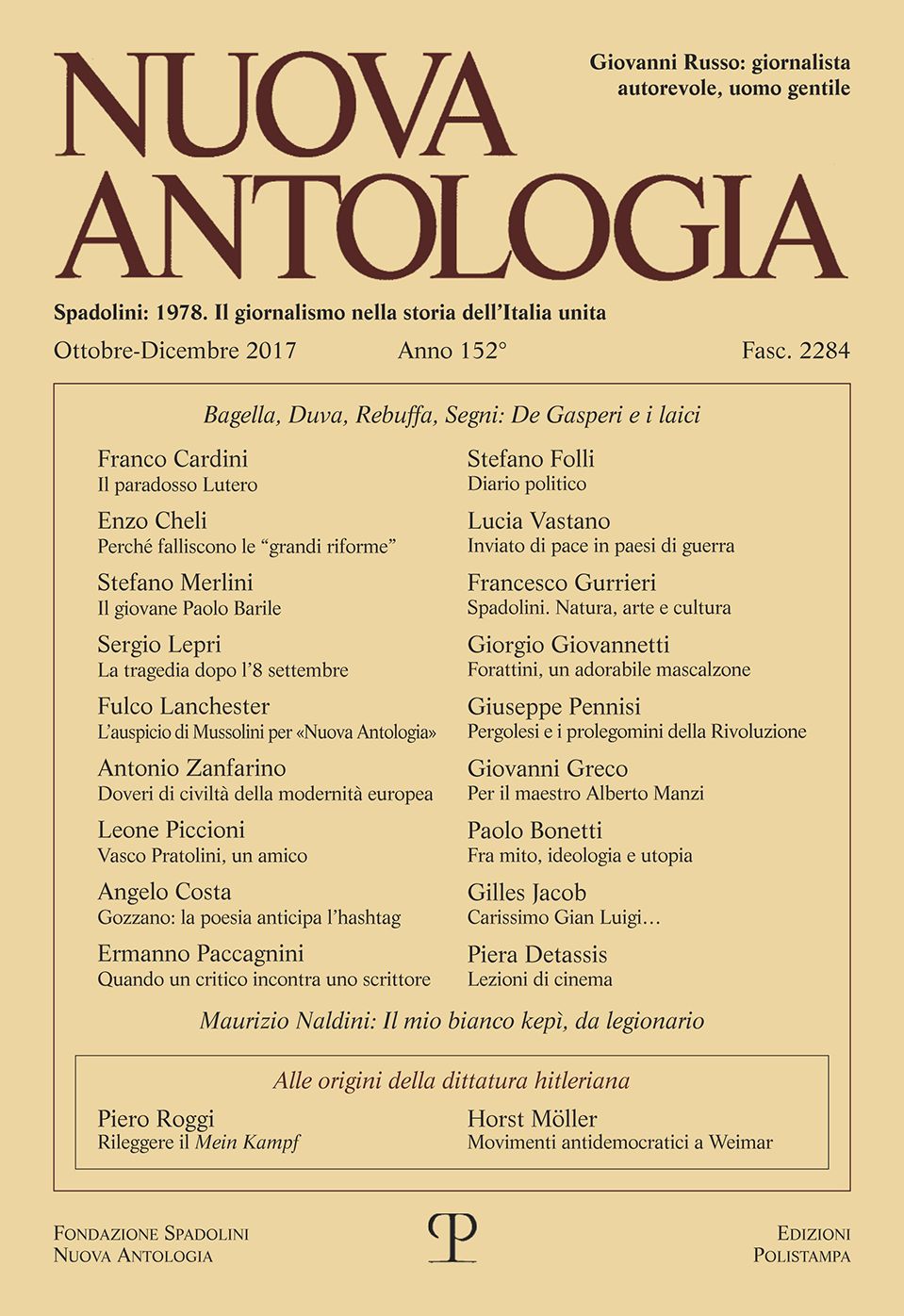 Nuova Antologia - a. CLII, n. 2284, ottobre-dicembre 2017: Rivista di lettere, scienze ed arti. Serie trimestrale fondata da Giovanni Spadolini