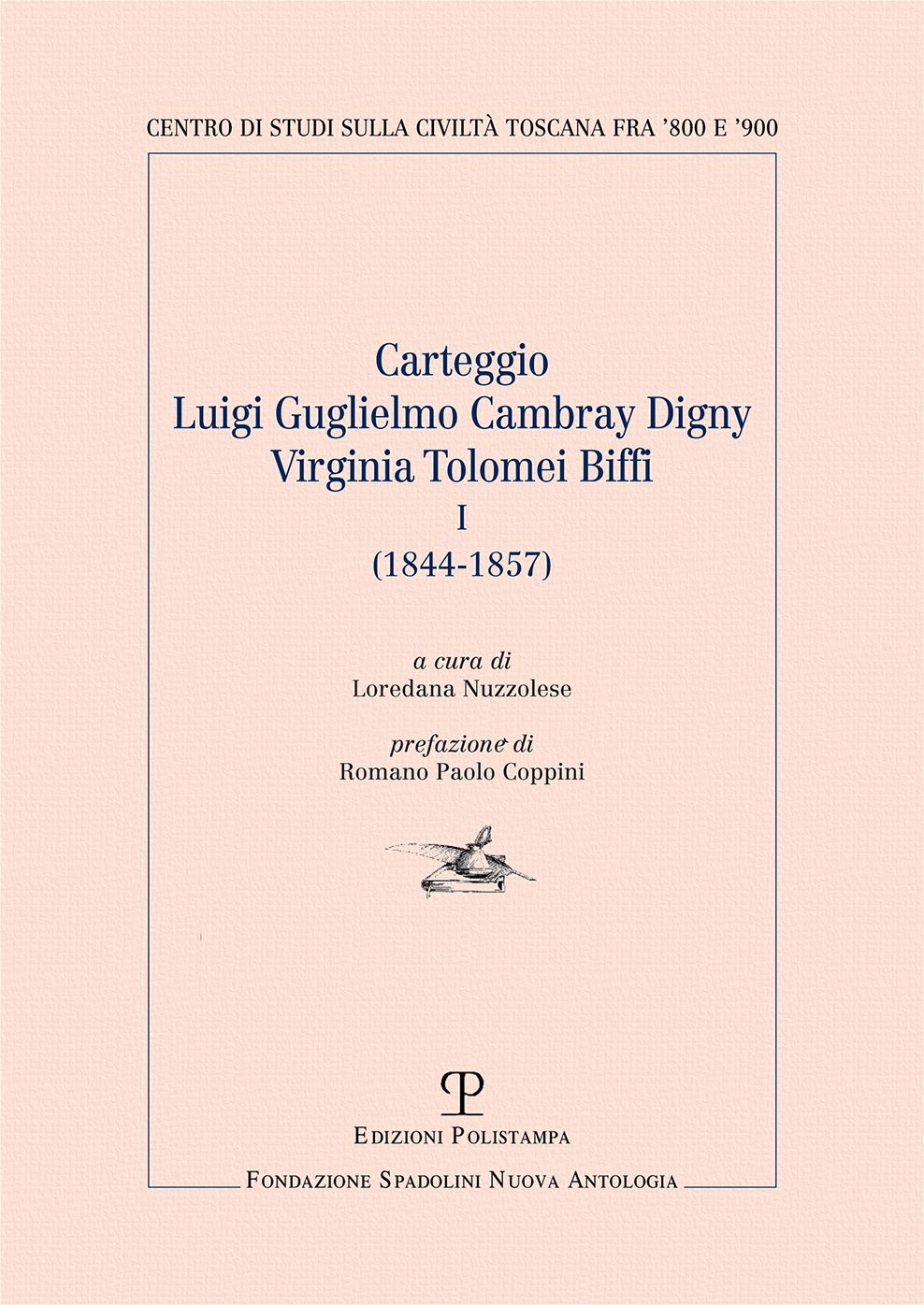Carteggio Luigi Guglielmo Cambray Digny - Virginia Tolomei Biffi: I (1844-1857)